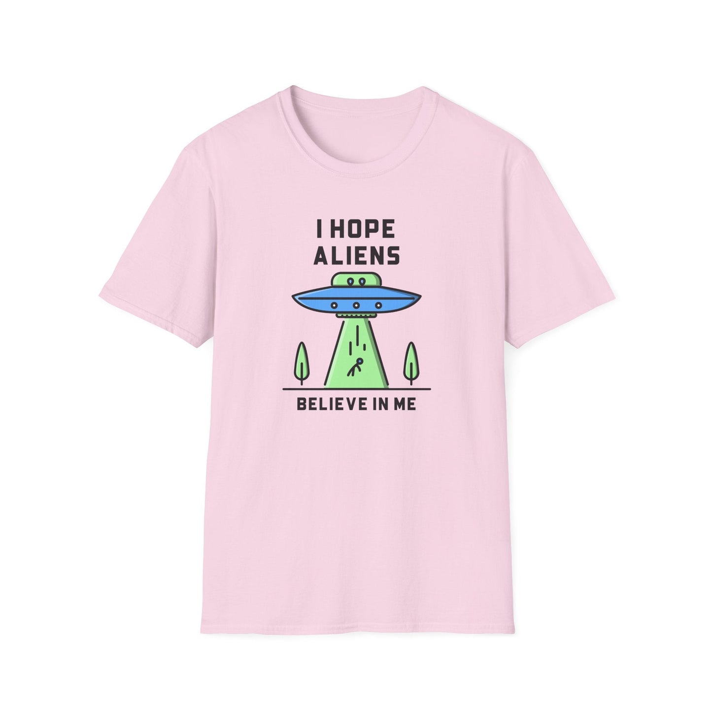 Alien UFO TShirt  I Hope Aliens Believe In Me Cute SciFi Graphic Tee