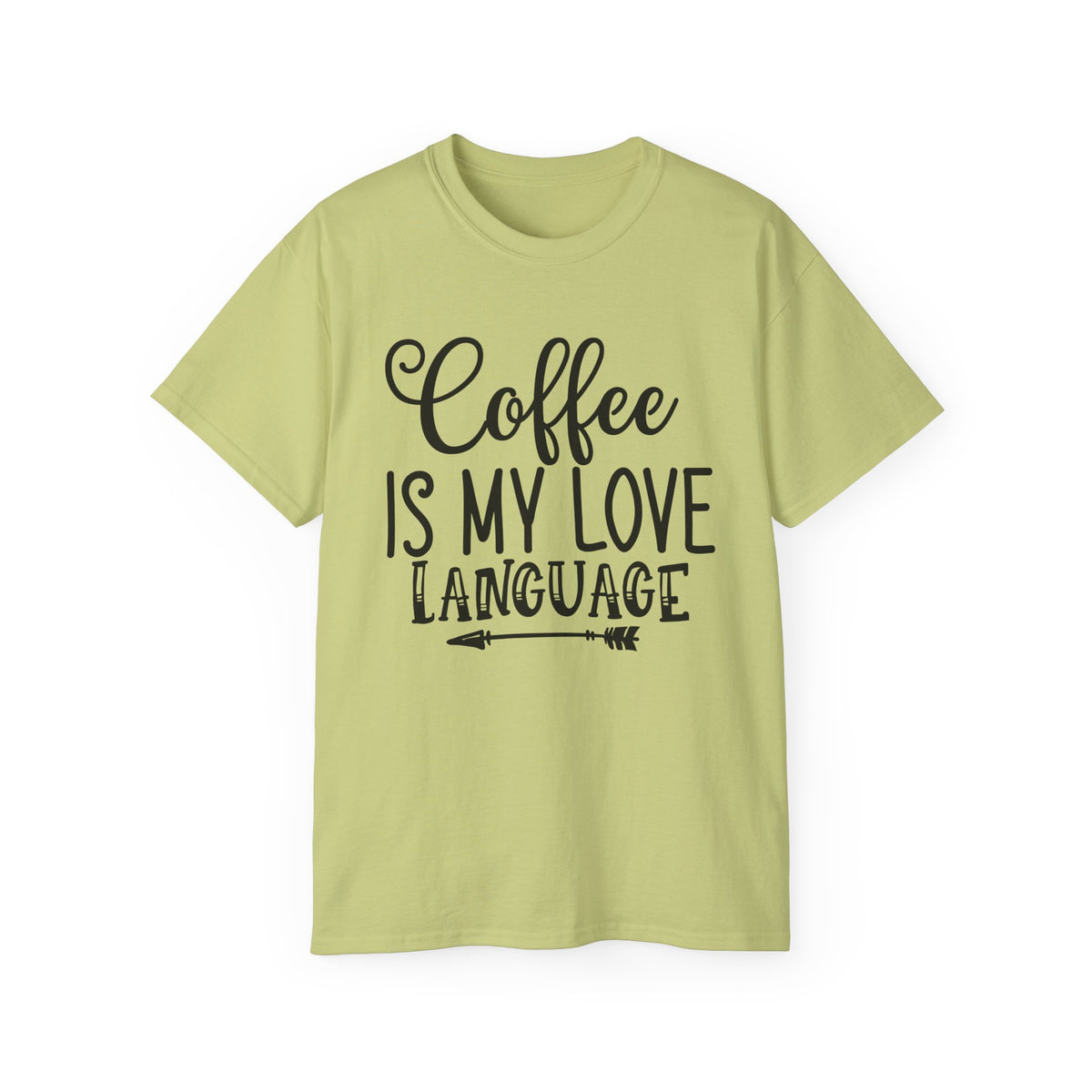 Coffee Is My Love Language T-Shirt | Coffee Quote Tee