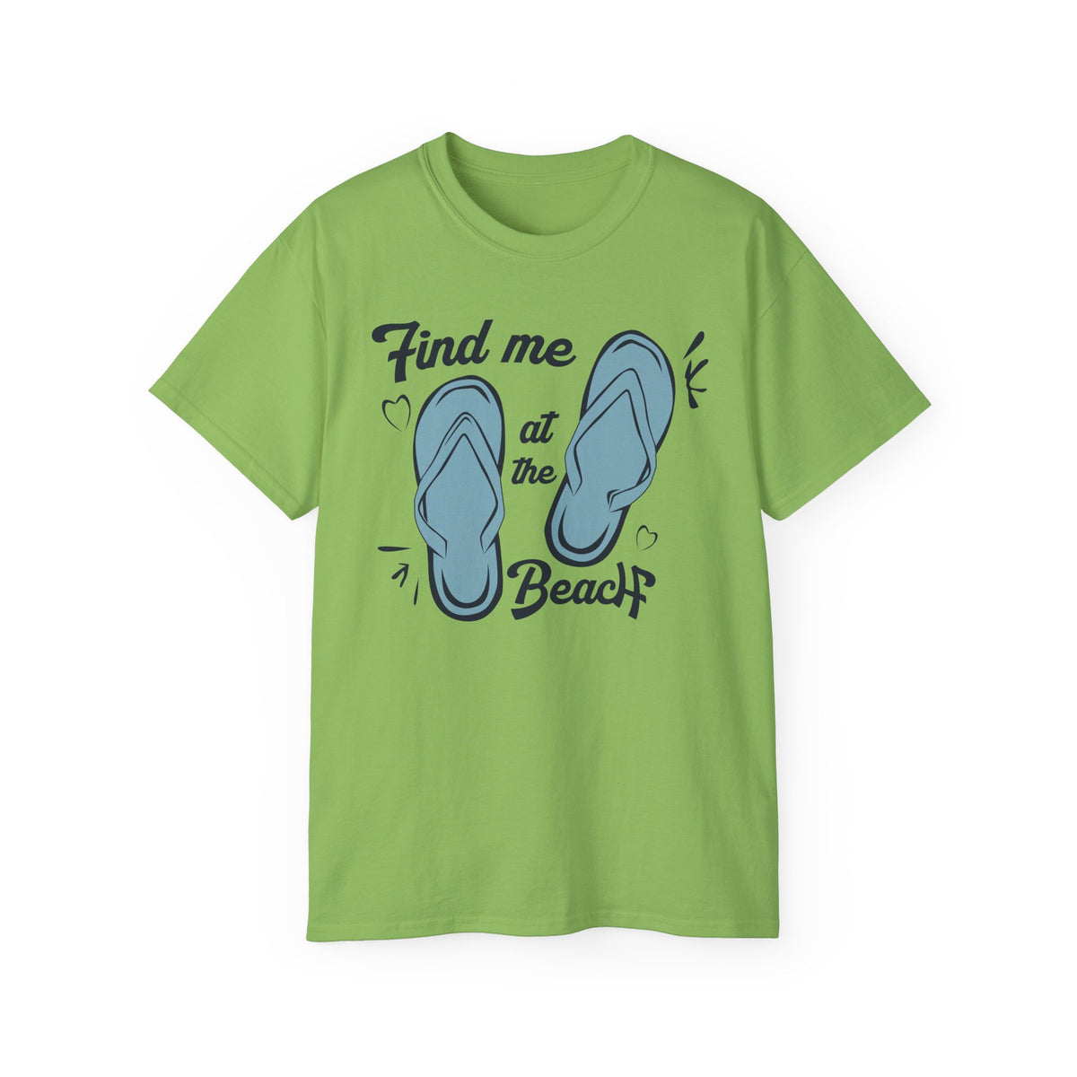 Find Me at the Beach Flip Flops T-Shirt | Summer Beach Tee