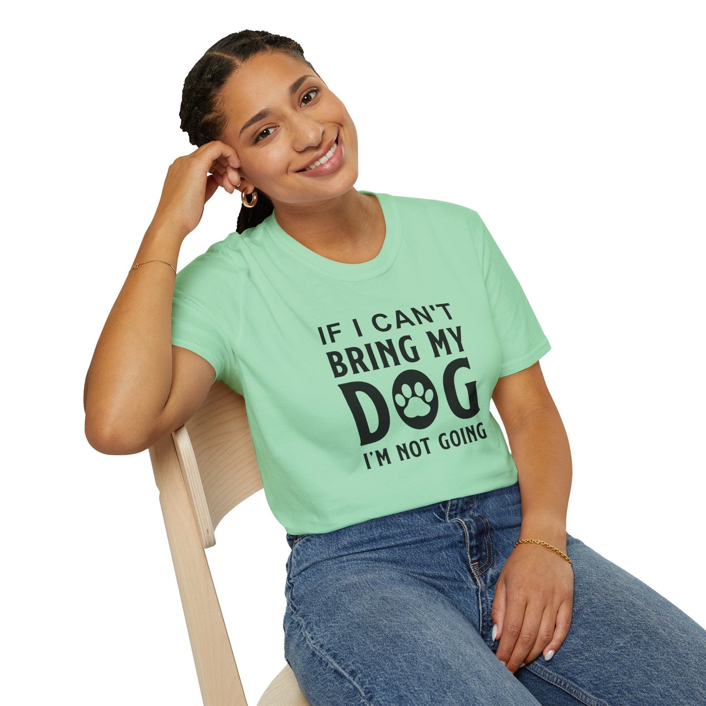 Dog Slogan T Shirts With Funny Quotes Unisex Softstyle Tee Gildan 64000 100 Percent Ring Spun Cotton