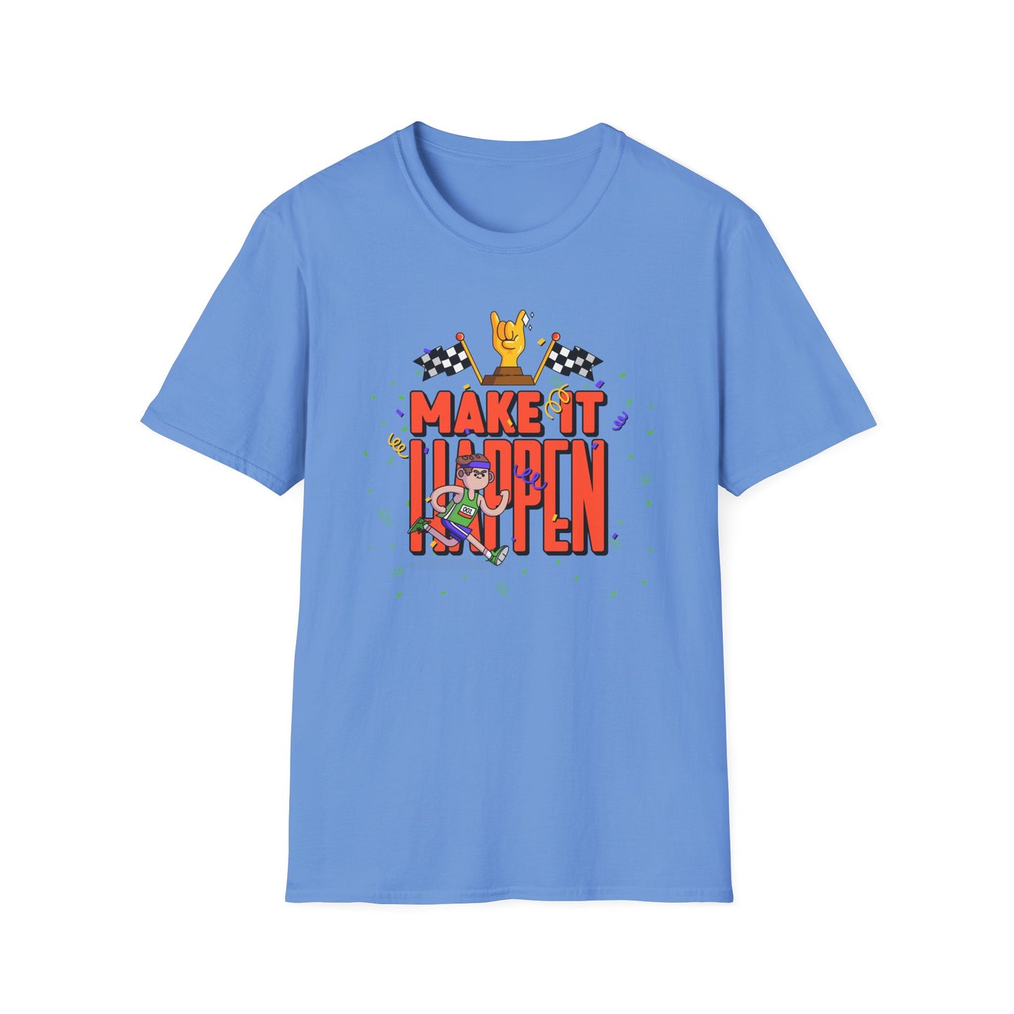 Make It Happen Racing Graphic T-Shirt Unisex Cotton Short Sleeves Gildan Softstyle 64000 Tee