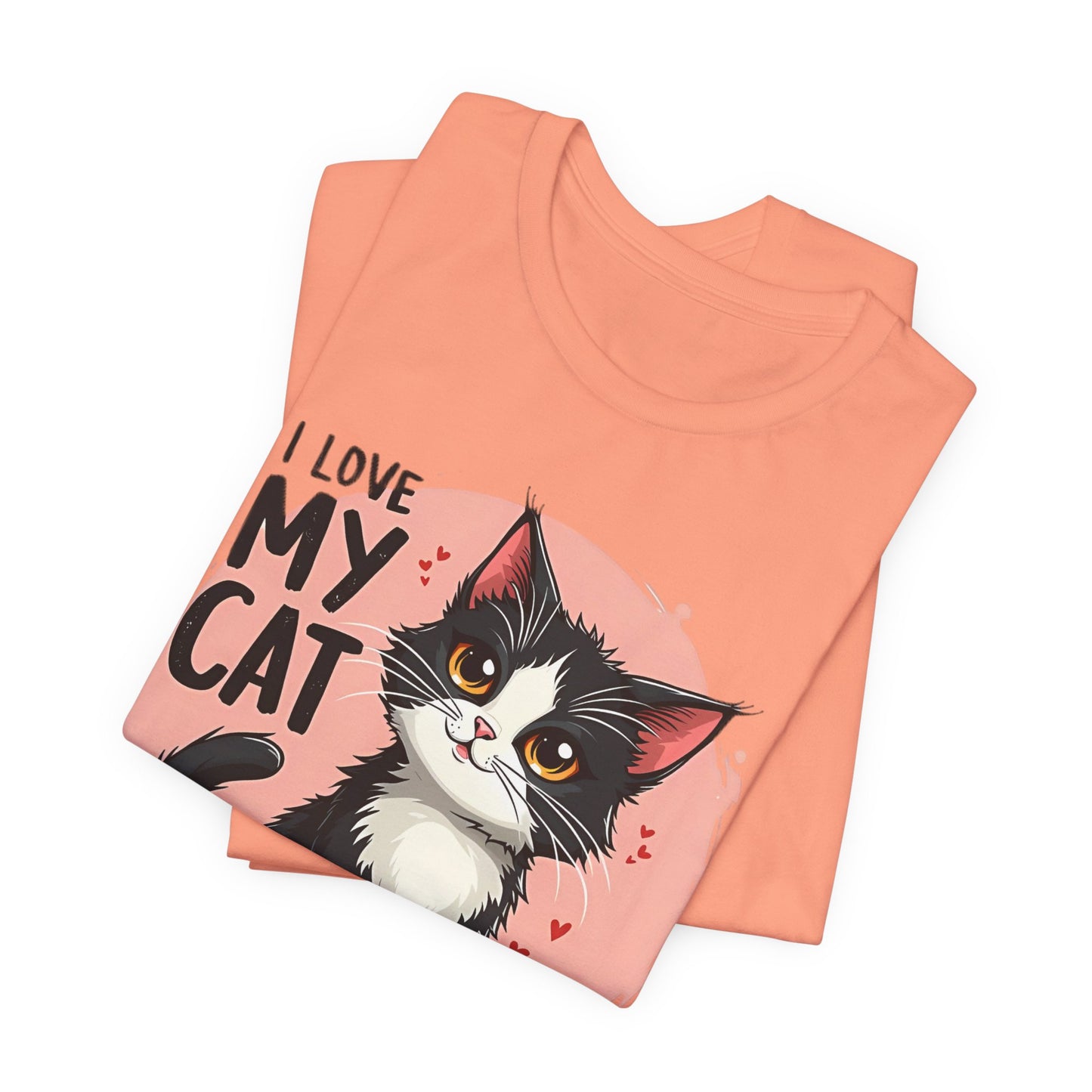 I Love My Cat Shirt, Cat Tee Shirt, Funny Kitty T-Shirt, Kitty Top, Animal Tees, Funny Animal T-Shirt, Graphic Tee
