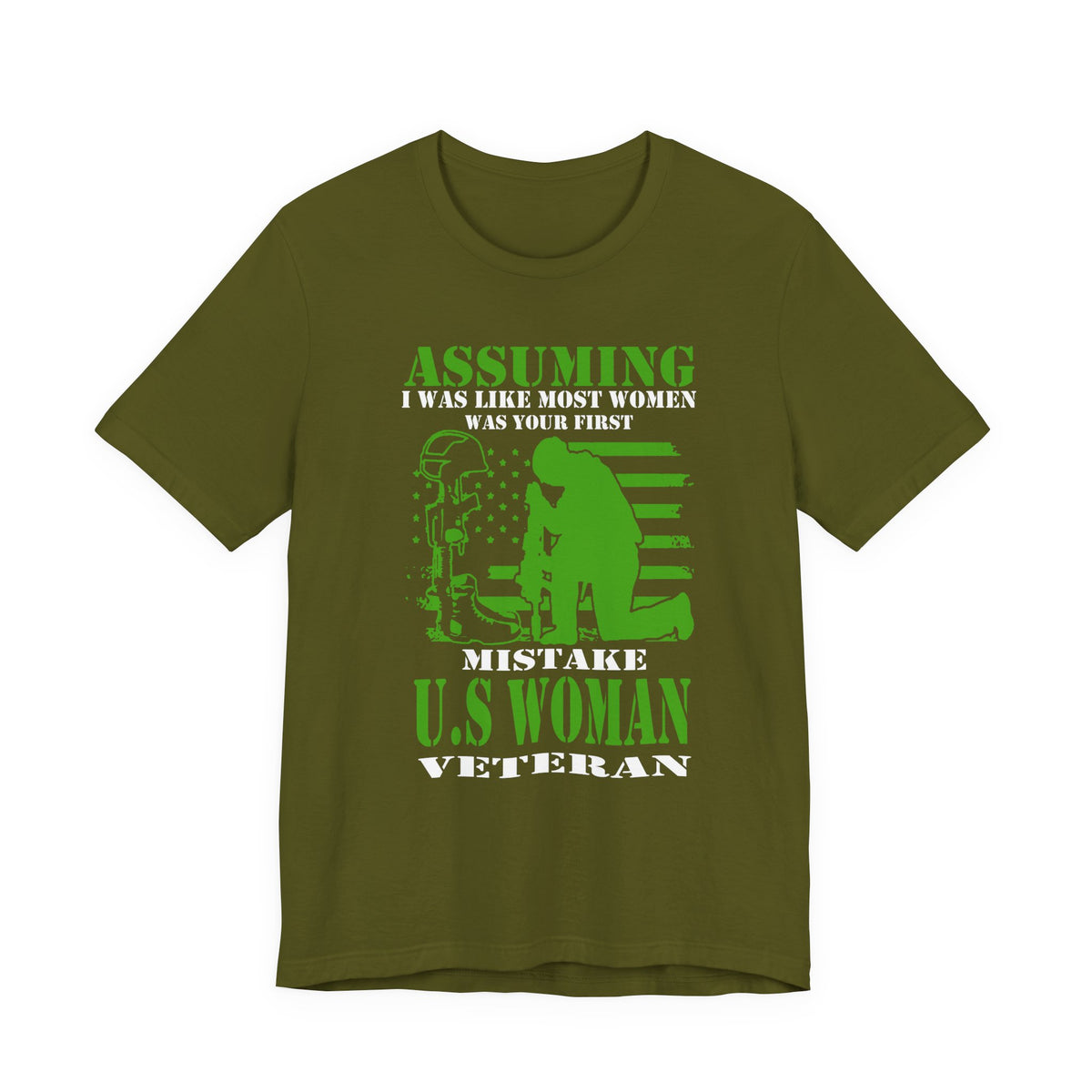 Assuming I Was Like Most Women Mistake U.S. Woman Veteran Unisex Cotton T-Shirt v45