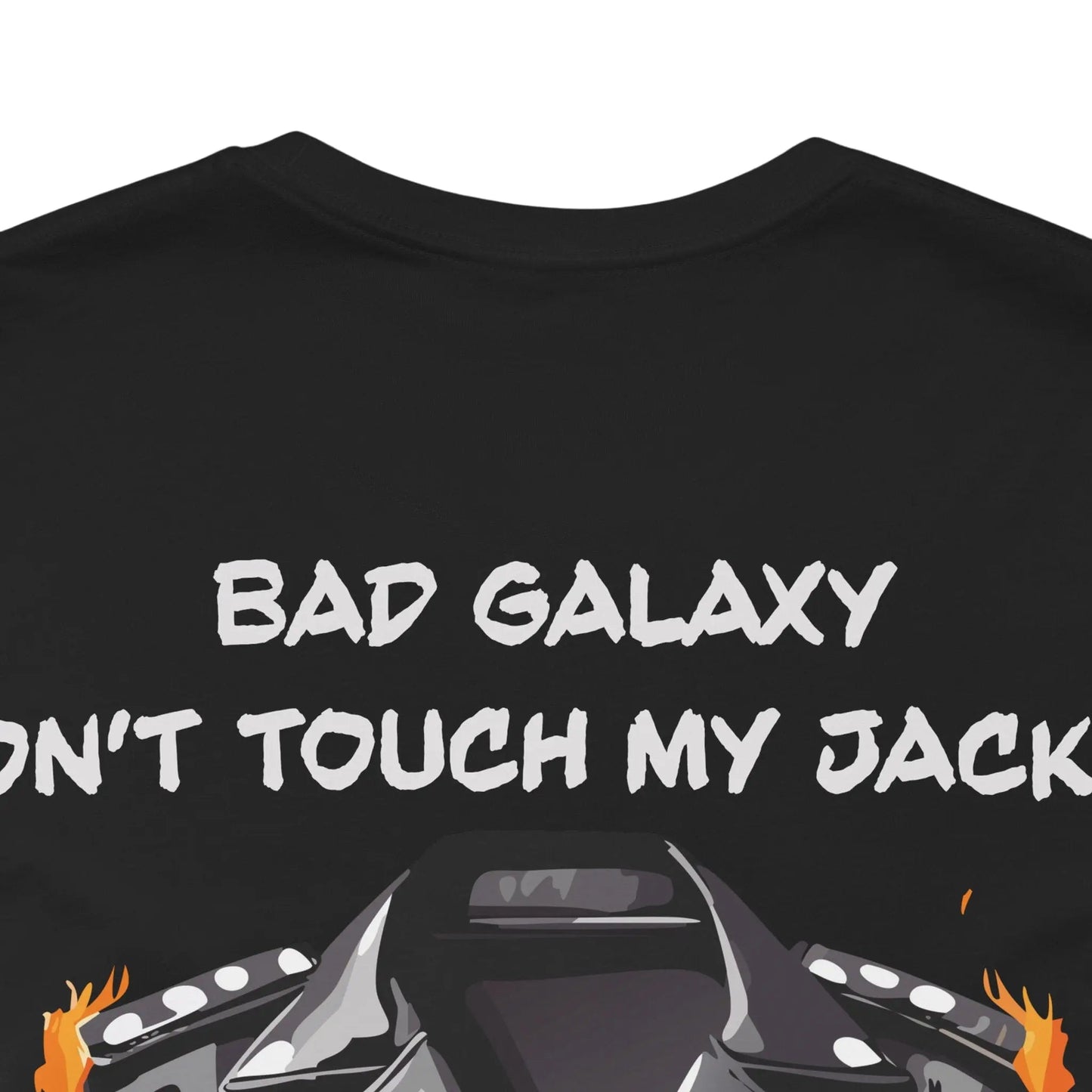 Bad Galaxy Punk Rock Tee Shirt Lightweight Fabric Made To Order 100 Percent Cotton Eco Friendly Inks