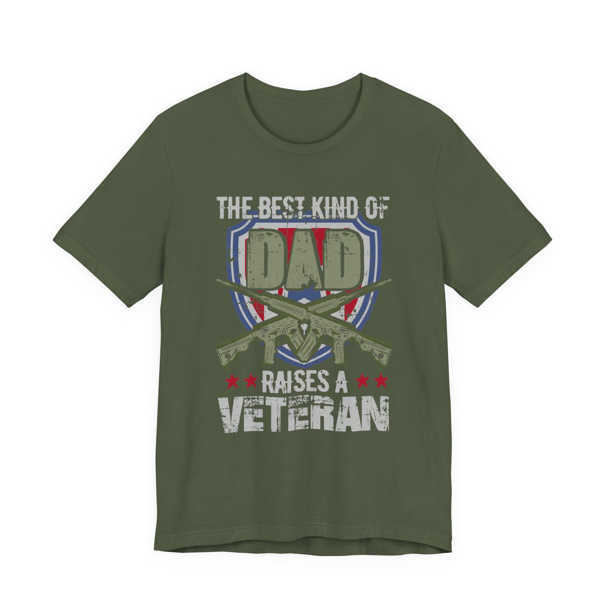 The Best Kind of Dad Raises a Veteran T-Shirt Military Veteran Pride Unisex Cotton Tee v13