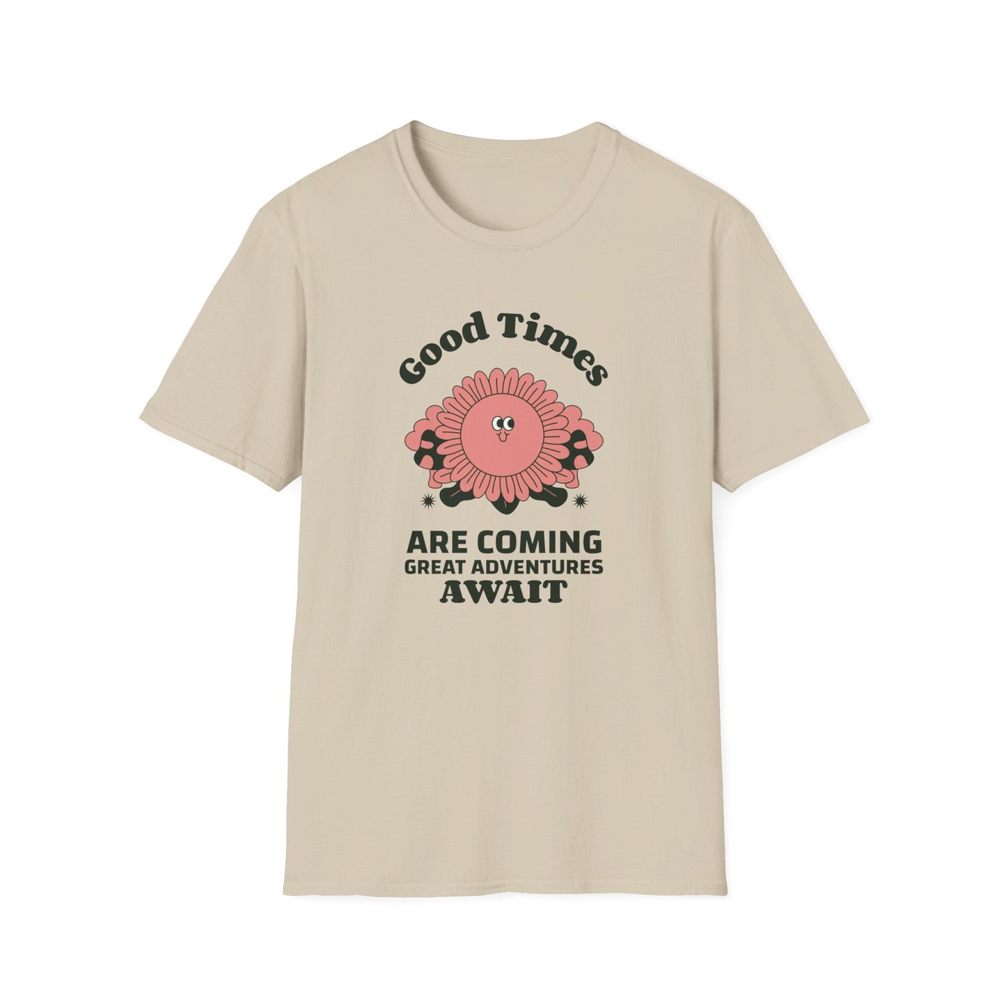 Positive Slogan T Shirts With Positive Words And Good Quotes Unisex Softstyle Cotton Tee Gildan 64000 Ring Spun