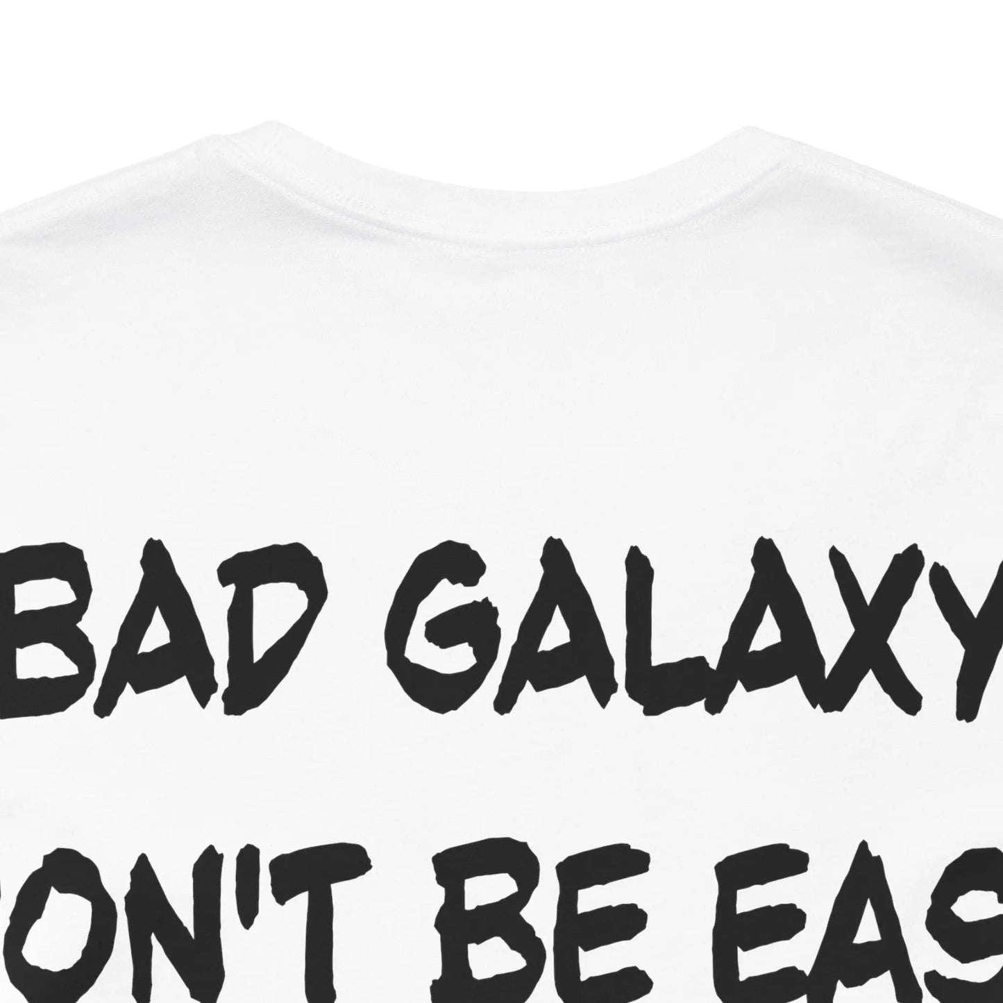 Funny Dog Tee Shirt From Bad Galaxy 100 Percent Cotton Made In USA With Eco Friendly Inks
