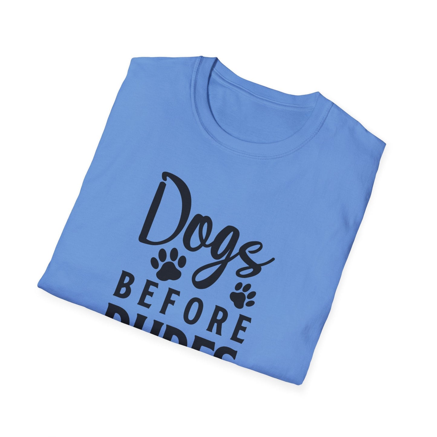 Dog Slogan T Shirts Funny Quotes Tee Unisex Softstyle Cotton Tee 100 Percent Ring Spun