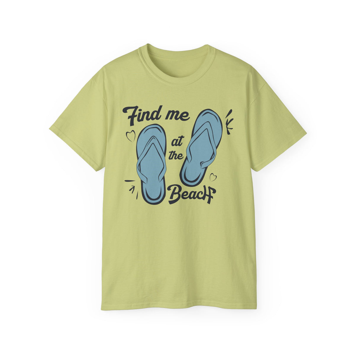 Find Me at the Beach Flip Flops T-Shirt | Summer Beach Tee