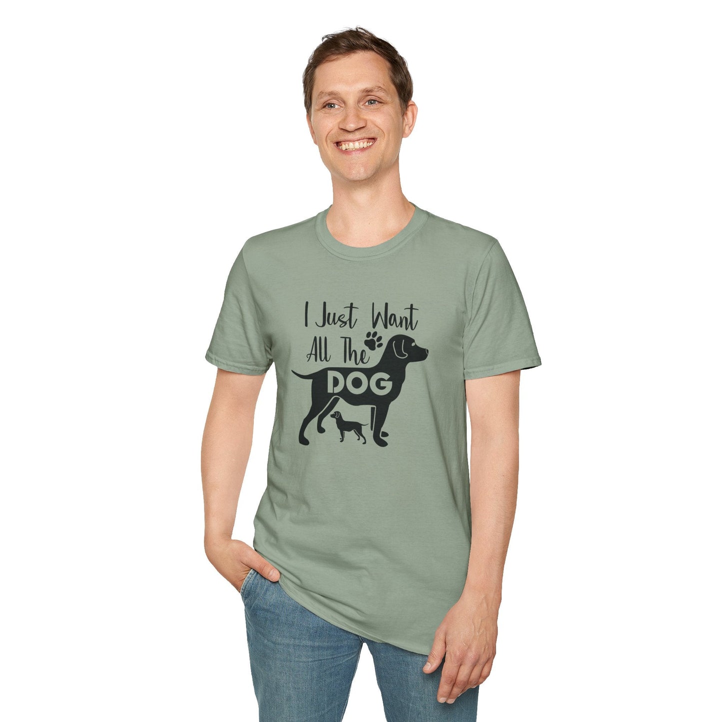 Dog Slogan T Shirts With Funny Quotes Unisex Gildan Softstyle 64000 Premium Cotton Tee