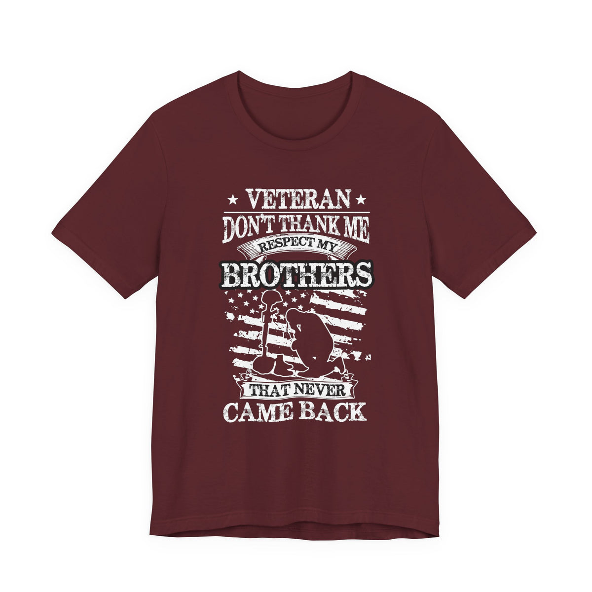 Veteran Respect My Brothers T-Shirt Fallen Soldier Tribute Unisex Cotton Tee v60