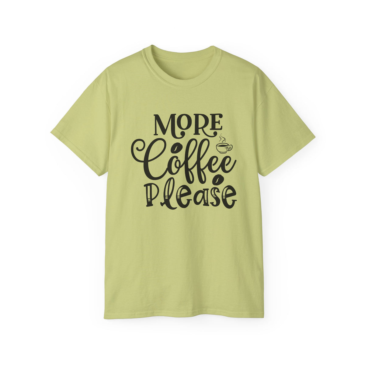 More Coffee Please Tee | Coffee Quote Shirt, Barista Morning Tee
