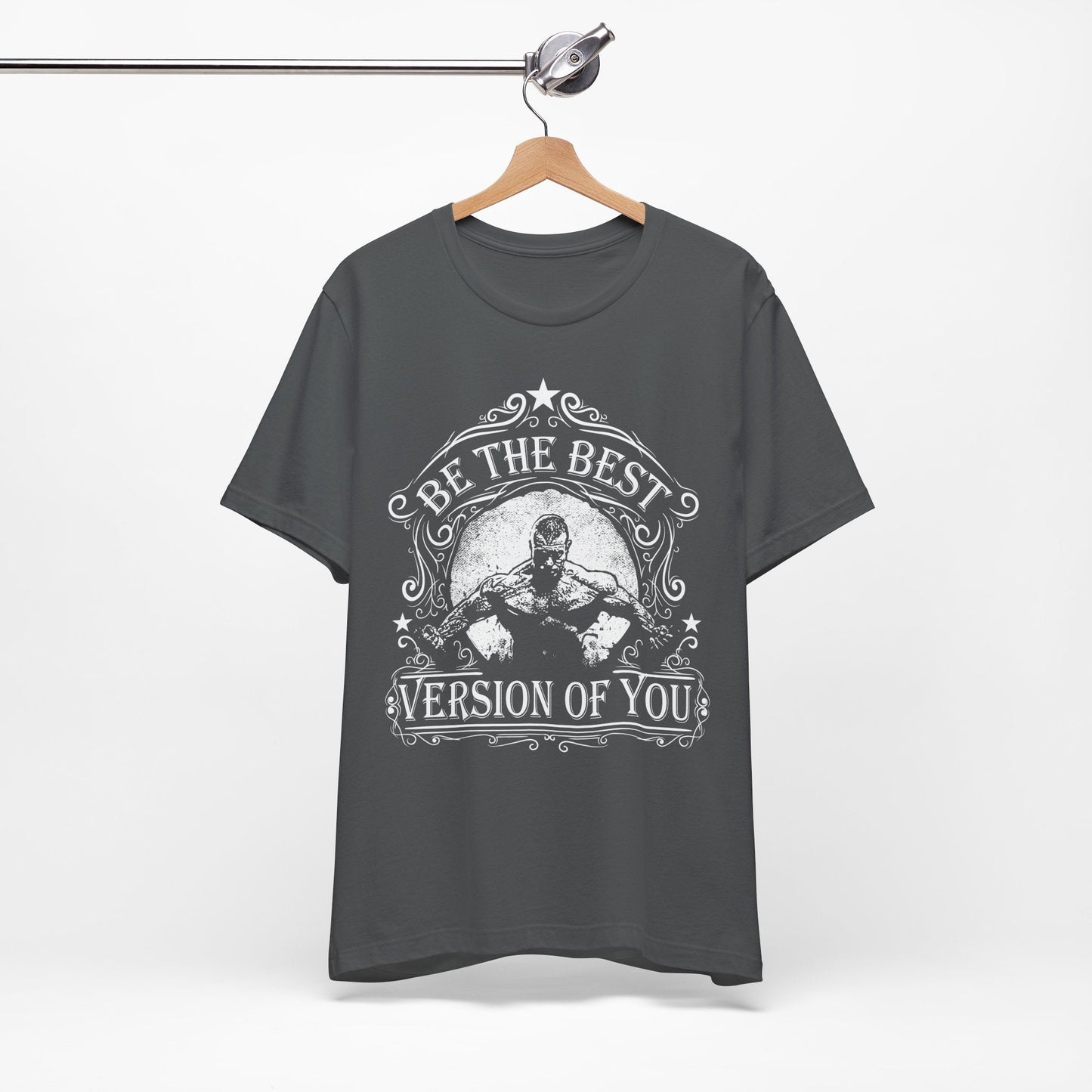Be The Best Version Of You T-Shirt Motivational Fitness Tee