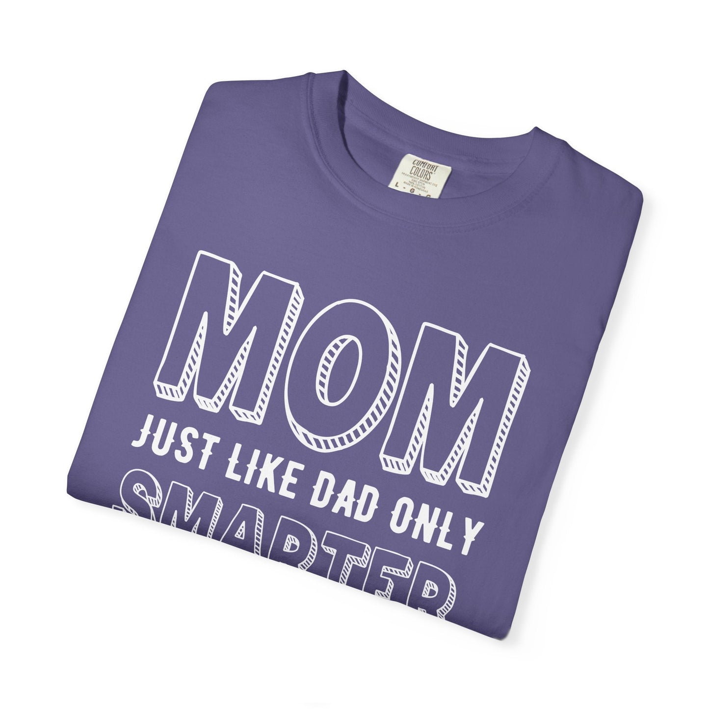 Mom T-shirt Mother's Day Mama Tee Unisex Comfort Colors Garment-Dyed Cotton h35