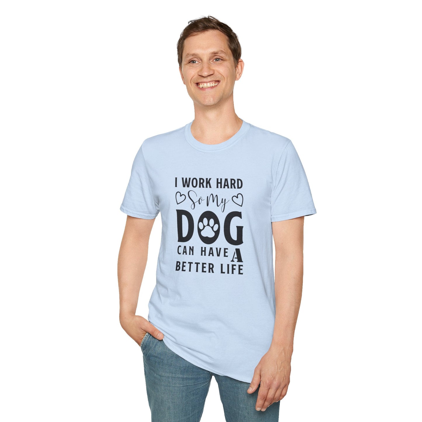Dog Slogan T Shirts With Funny Words Unisex Tee Shirt Cute Quotes Gildan Softstyle 64000 Cotton