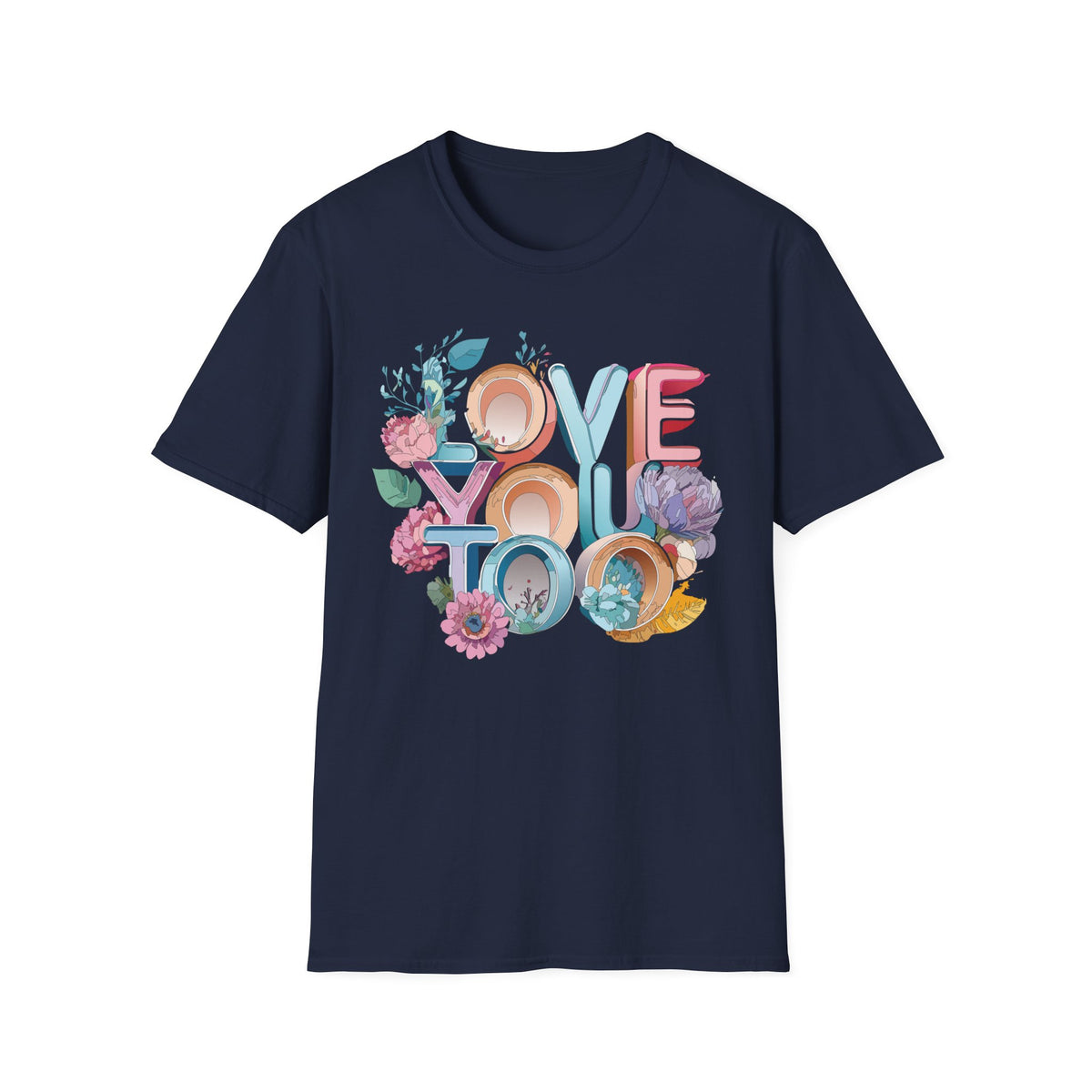 Love You Floral Typography T-Shirt | Pastel Retro Letters