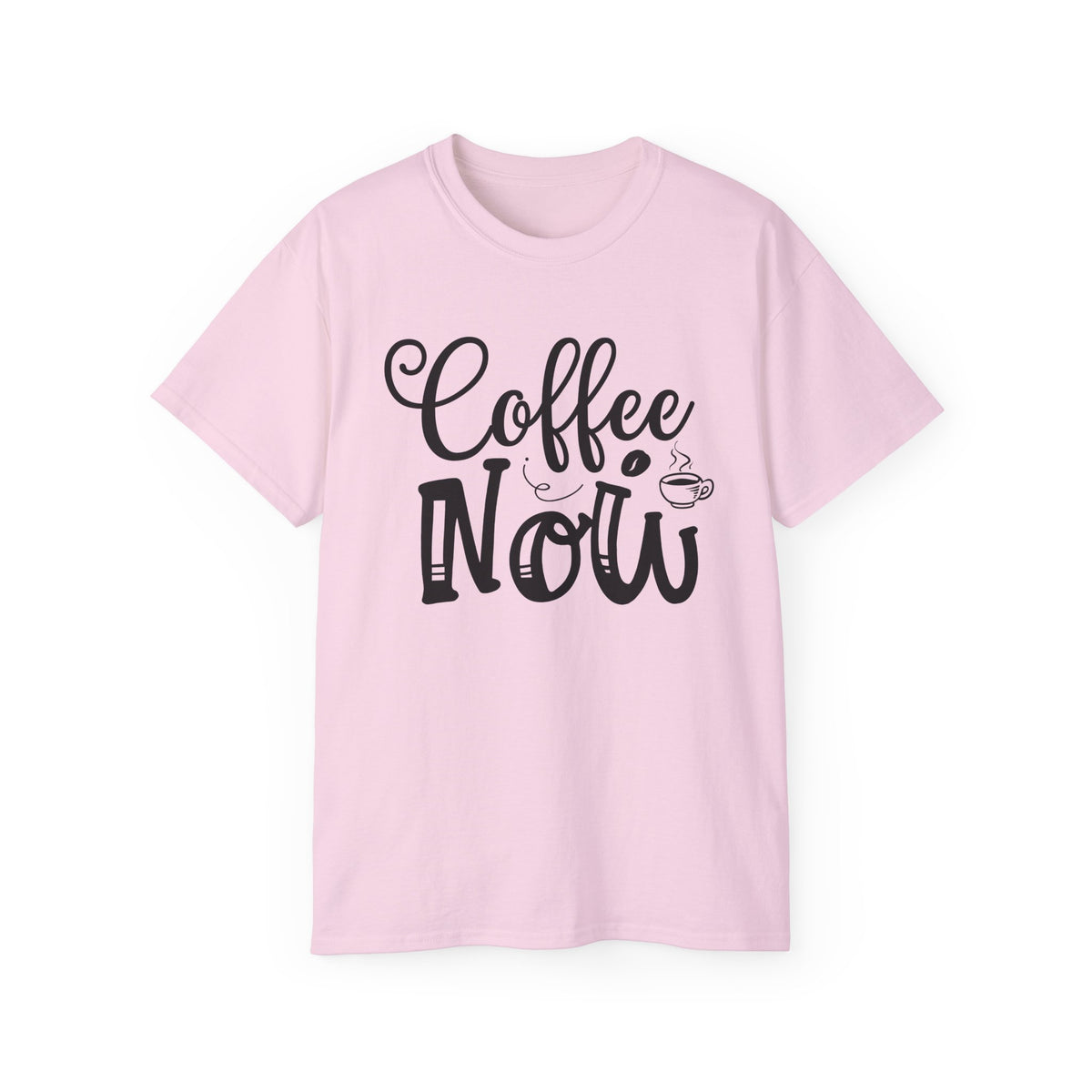Coffee Now T-Shirt | Coffee Typography Tee, Morning Caffeine Shirt