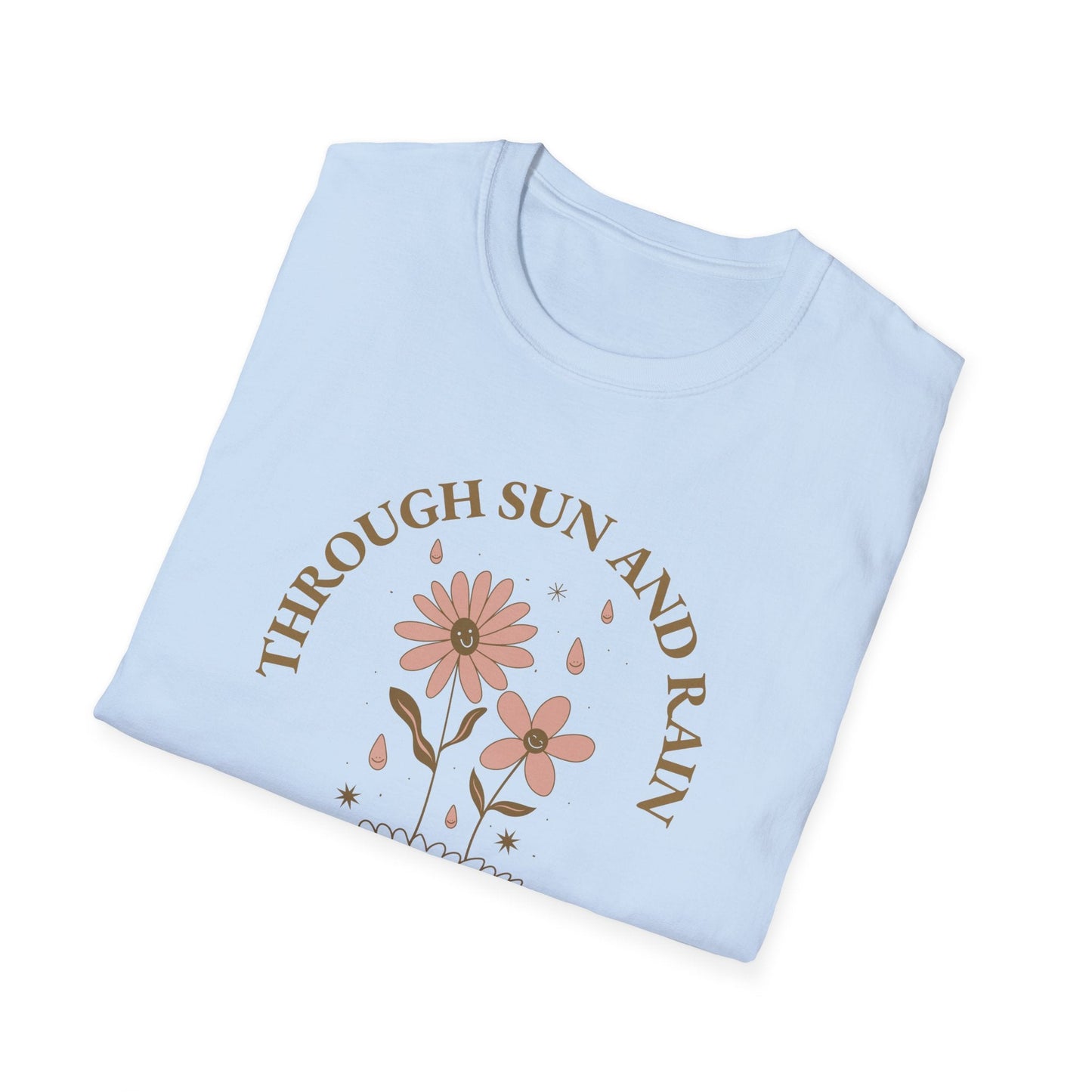 Positive Slogan T Shirt For Everyday Motivation Unisex Tee With Positive Words And Good Quotes Gildan Softstyle 64000