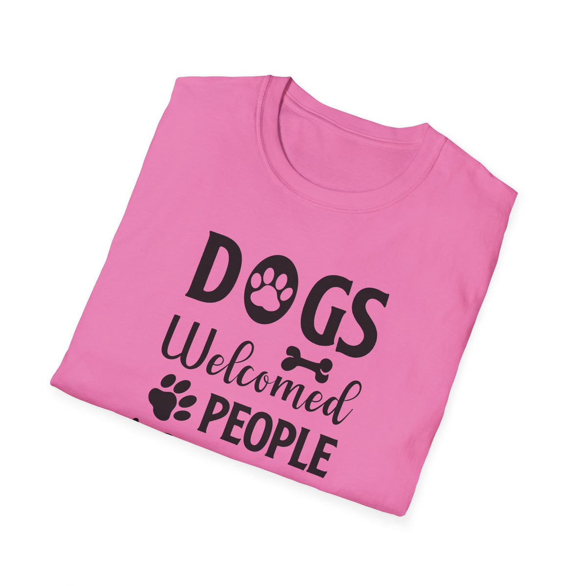 Dog Lover Unisex Cotton T-Shirt - Gildan Softstyle 64000 Dogs Welcomed, People Tolerated Funny Paw Print Tee