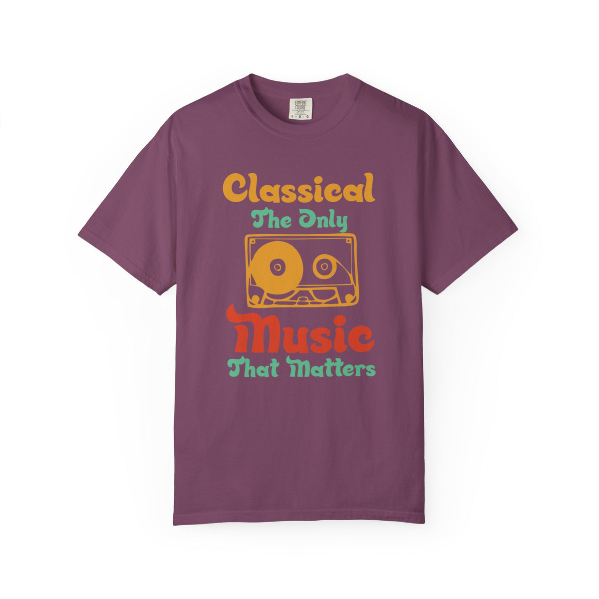 Classical The Only Music That Matters T-shirt Cassette Retro Typography Unisex Cotton Tee 011