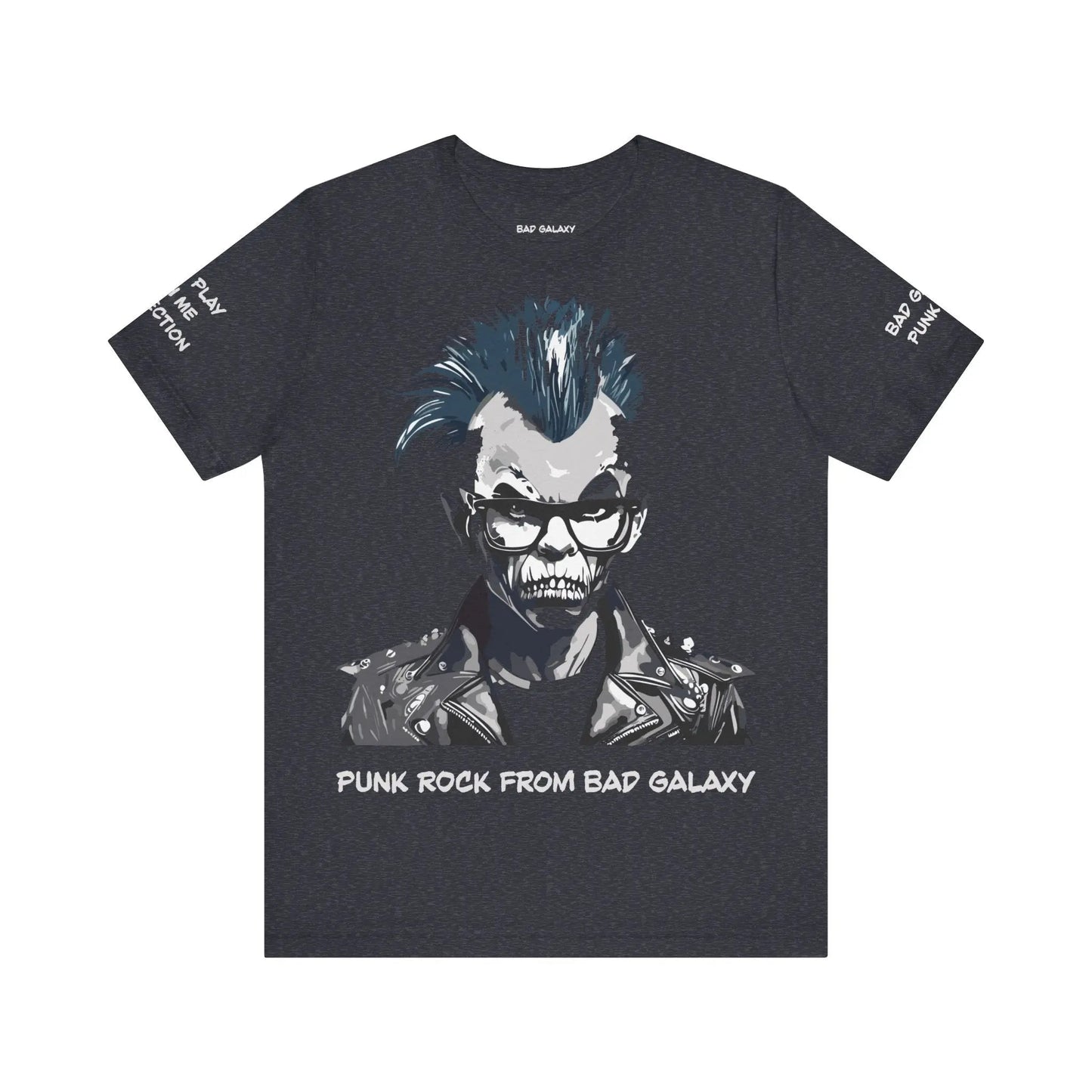 Punk Rock Tee Shirt From Bad Galaxy 100 Percent Cotton Eco Friendly Inks Made To Order USA Designed