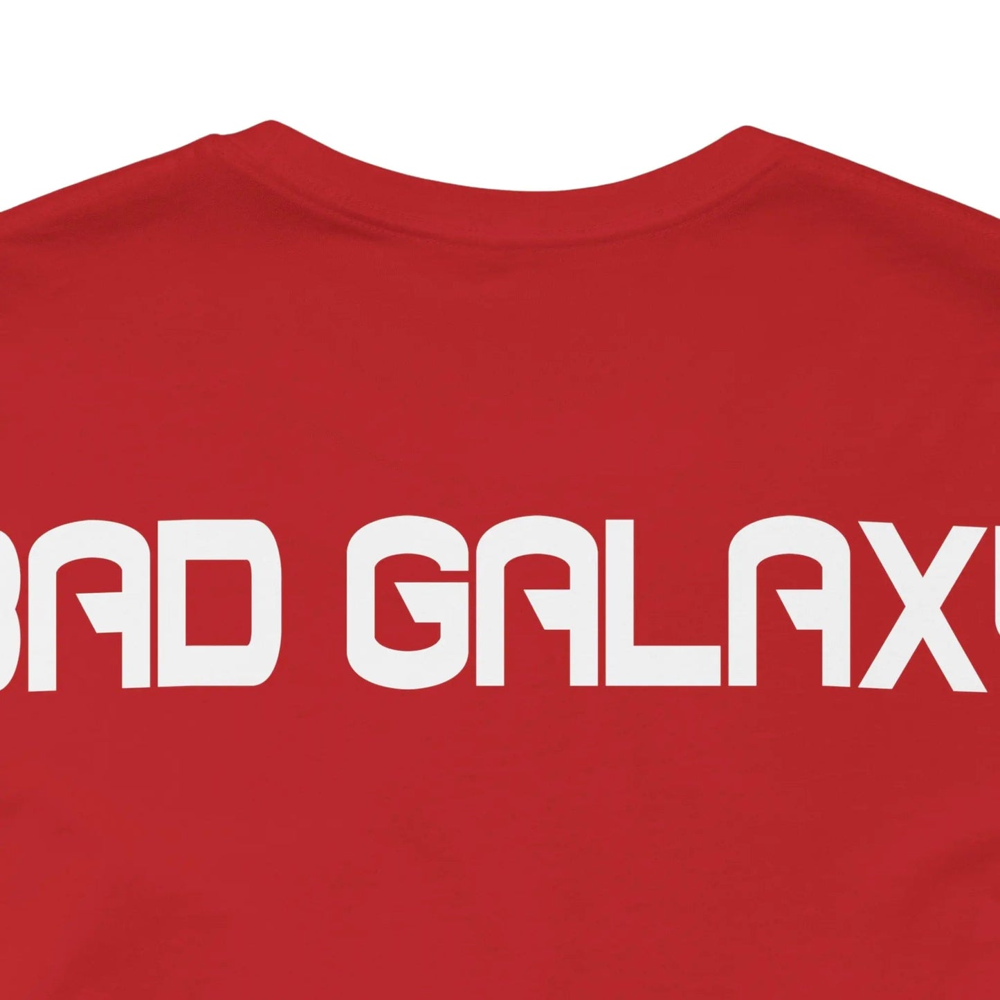 Tee Shirt With Alien From Bad Galaxy Lightweight 100 Percent Cotton Eco Friendly Inks Free Shipping