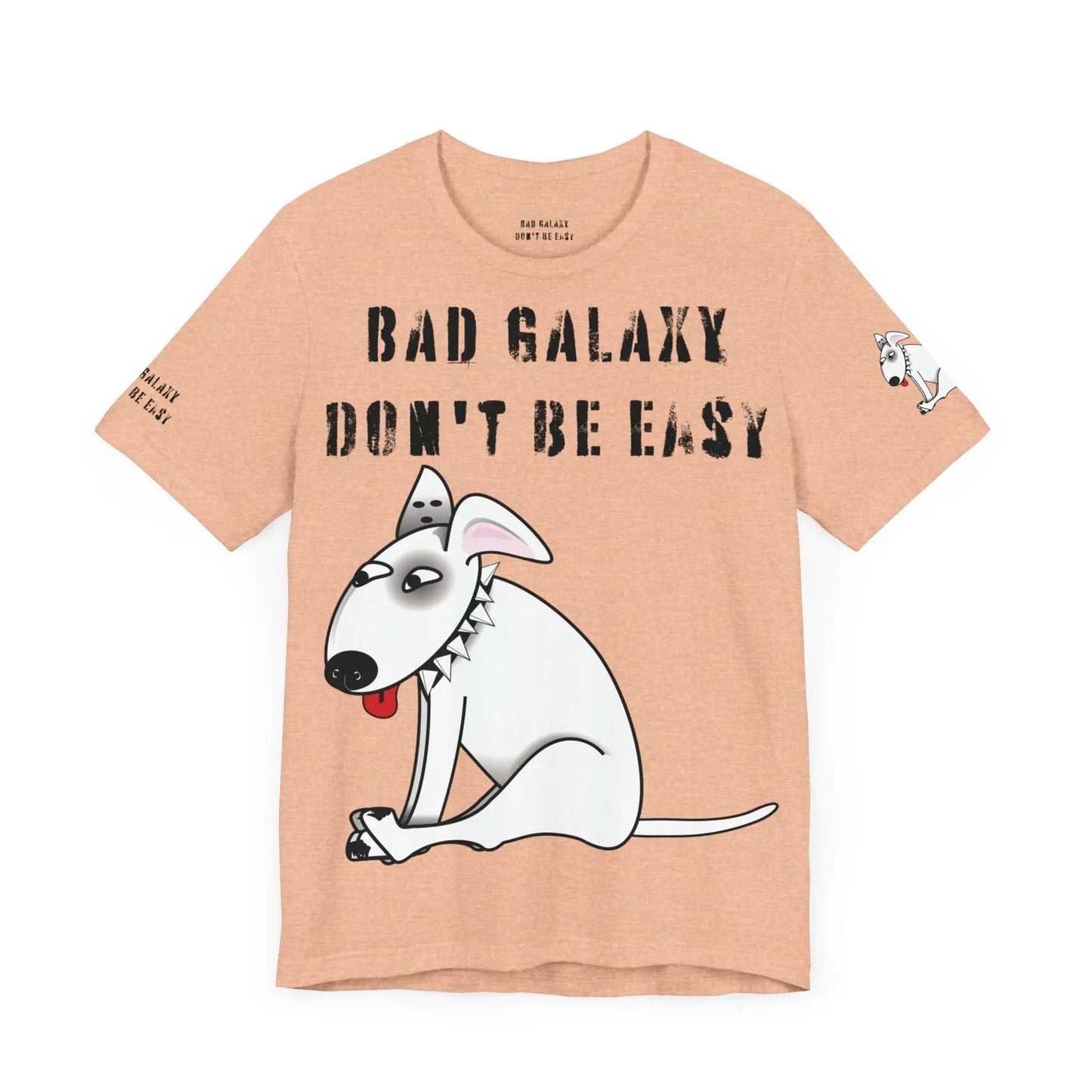Funny Dog Tee Shirt From Bad Galaxy Made To Order 100 Percent Cotton Premium Quality