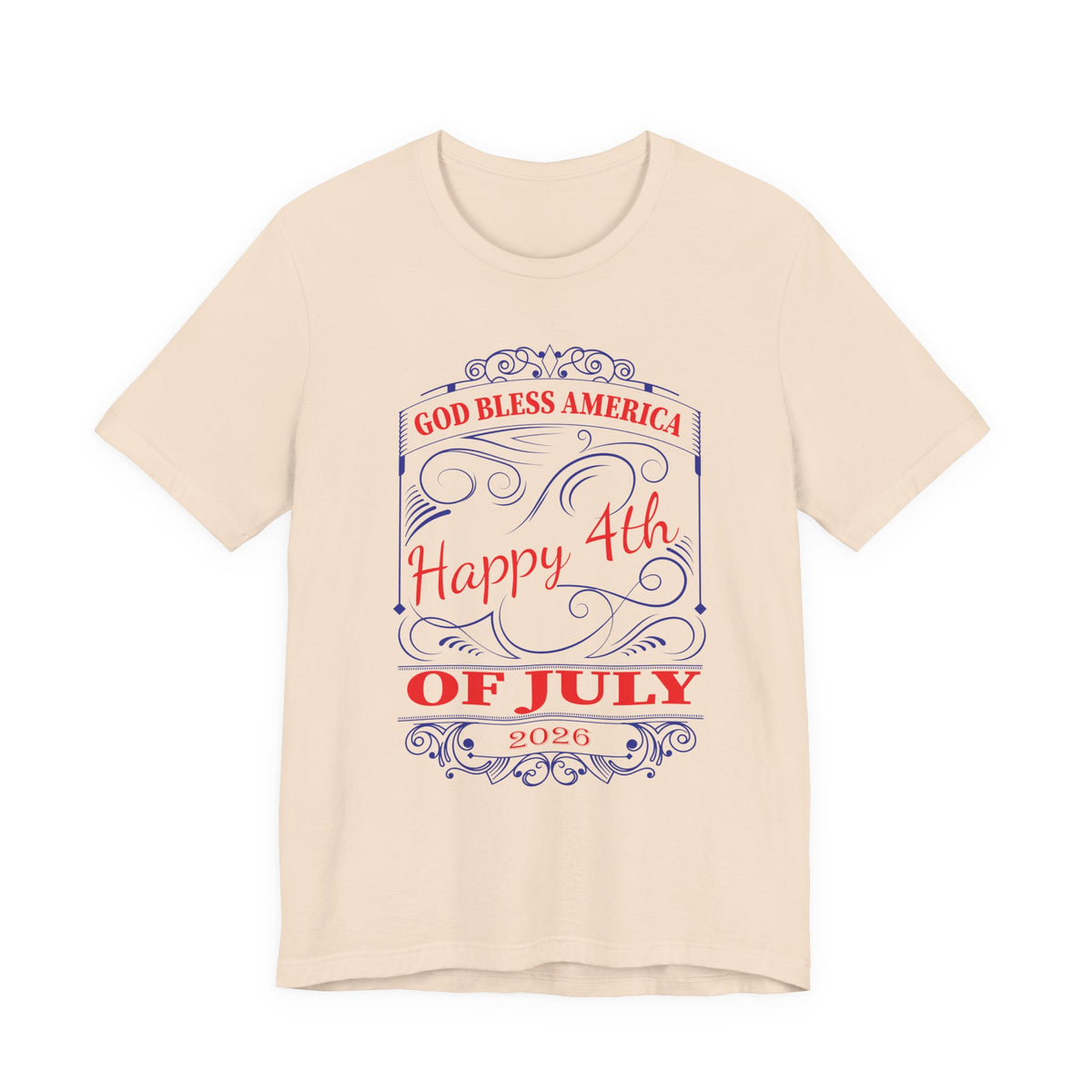 God Bless America Happy 4th of July 2026 T-Shirt Patriotic Independence Day Unisex Cotton Tee 010