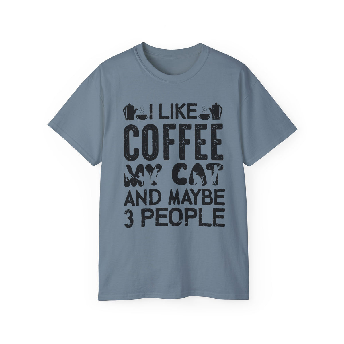 I Like Coffee My Cat And Maybe 3 People T-Shirt | Cat Coffee Humorous Tee
