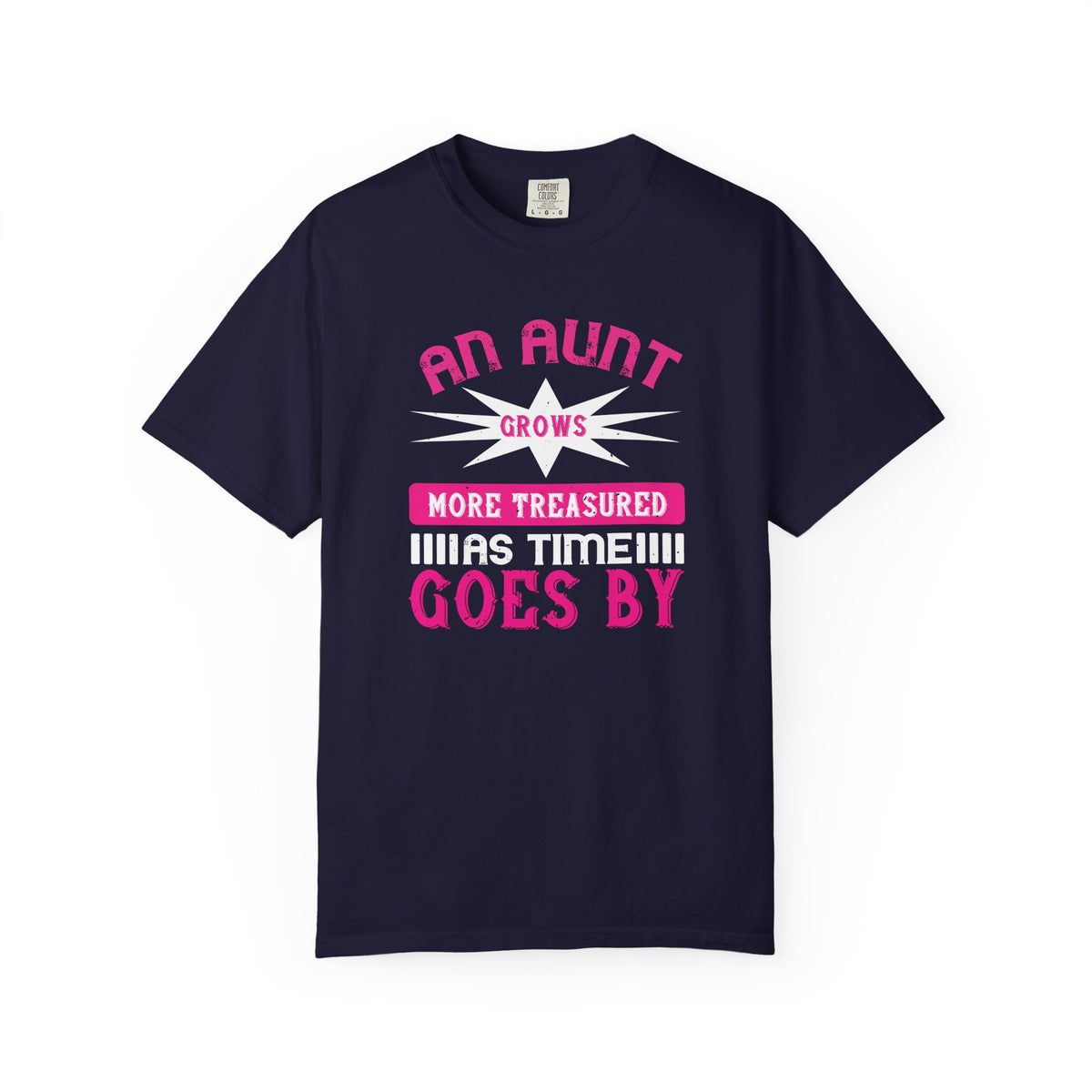 An Aunt T-shirt Mother Day Mama Tee Unisex Comfort Colors Garment-Dyed Cotton h62