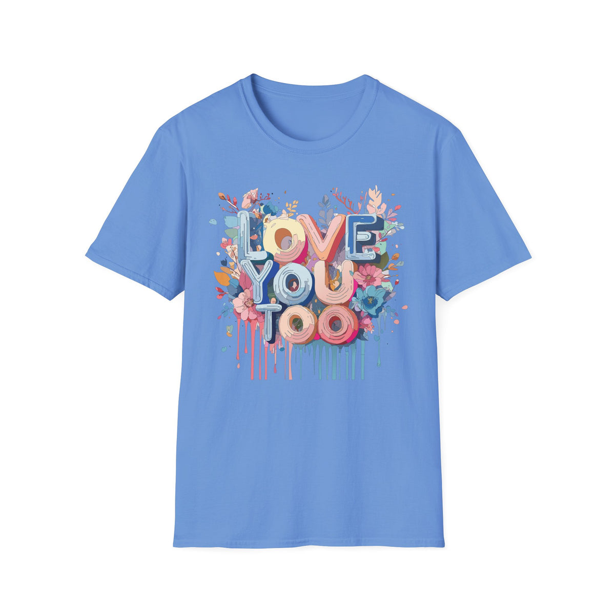 LOVE YOU TOO T-Shirt | Floral Retro Lettering