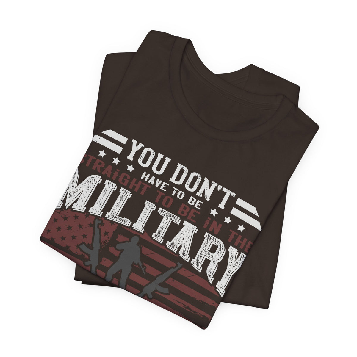 You Don't Have to Be Straight to Be in the Military tee American Flag Rifle Silhouette Unisex Cotton a1