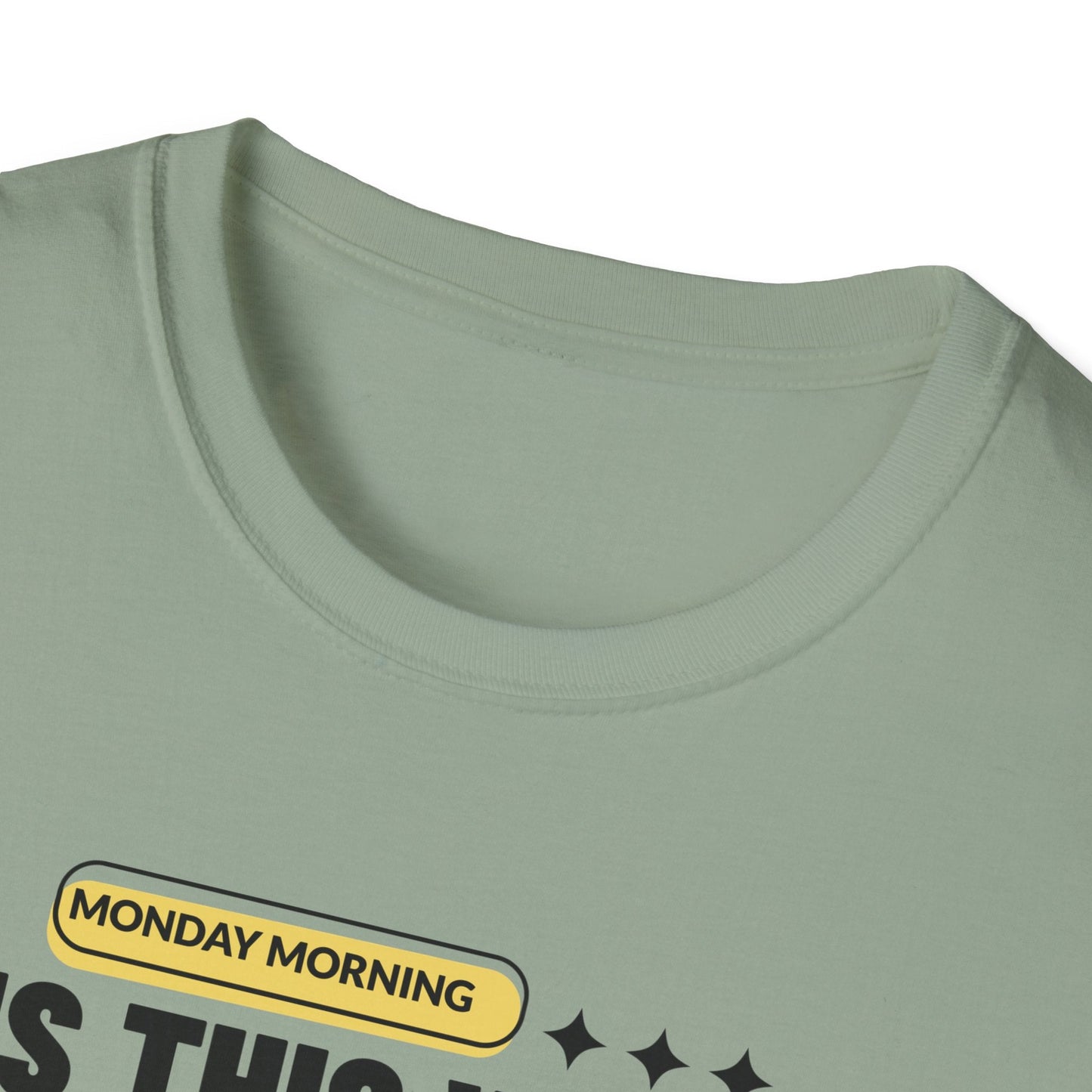 Alien at Desk TShirt  Is This What You Call Life- Funny Sarcastic Graphic Tee