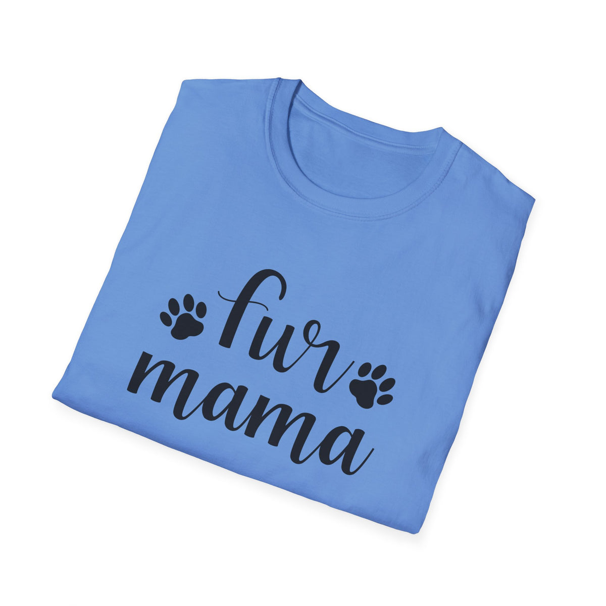 Fur Mama T-Shirt Cute Paw Print Pet Mom Unisex Cotton T-Shirt - Gildan Softstyle 64000 Tee