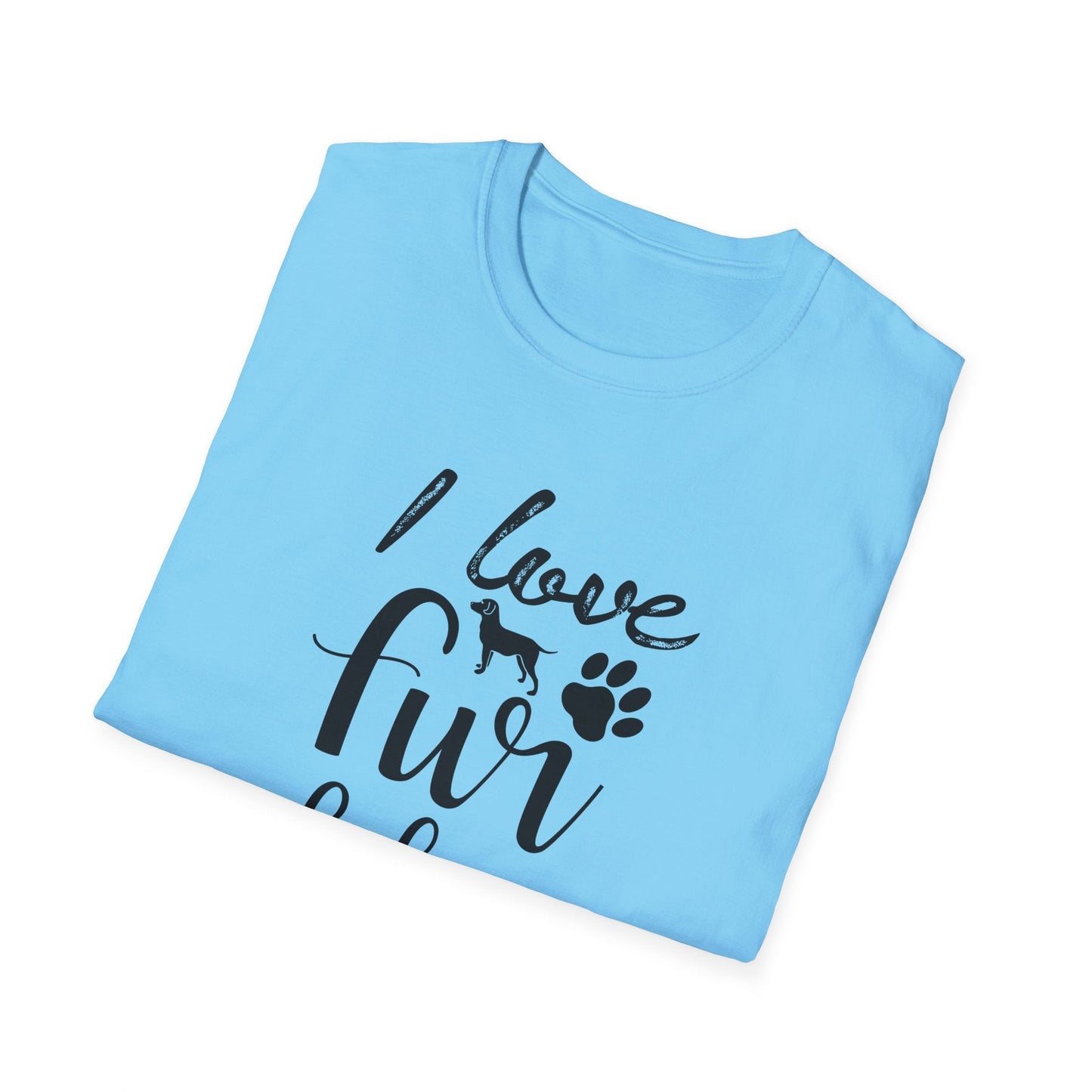 Dog Slogan T Shirts With Funny Quotes Unisex Tee Gildan Softstyle 64000 100 Percent Ring Spun Cotton