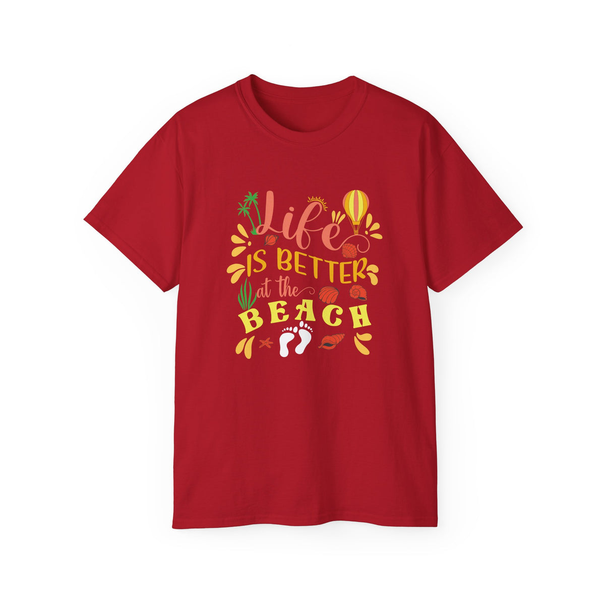 Life Is Better at the Beach T-Shirt | Beach Quote Tee, Summer Vacation Shirt