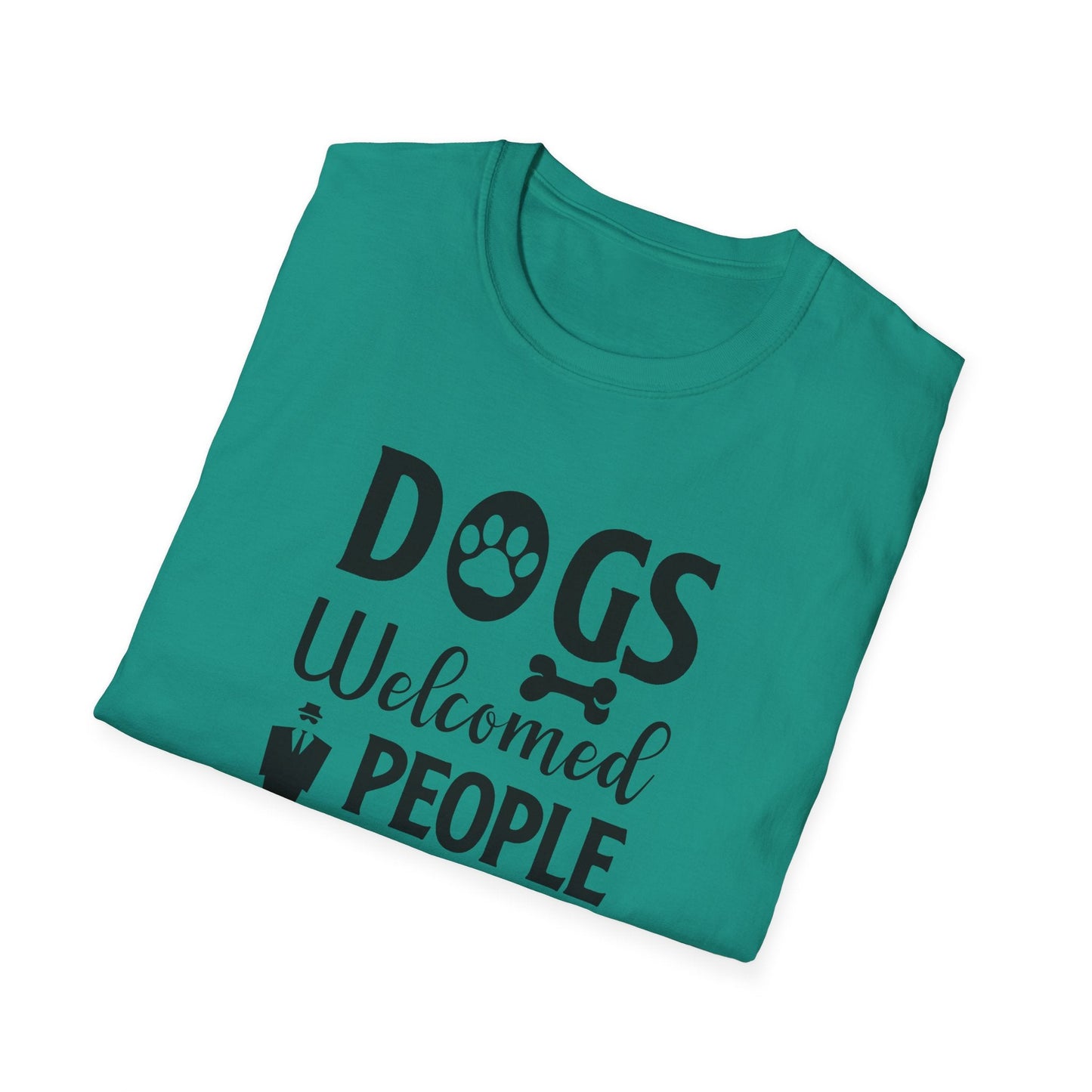 Dog Slogan T Shirts With Funny Quotes Unisex Tee Shirt Gildan Softstyle 64000 100 Percent Cotton