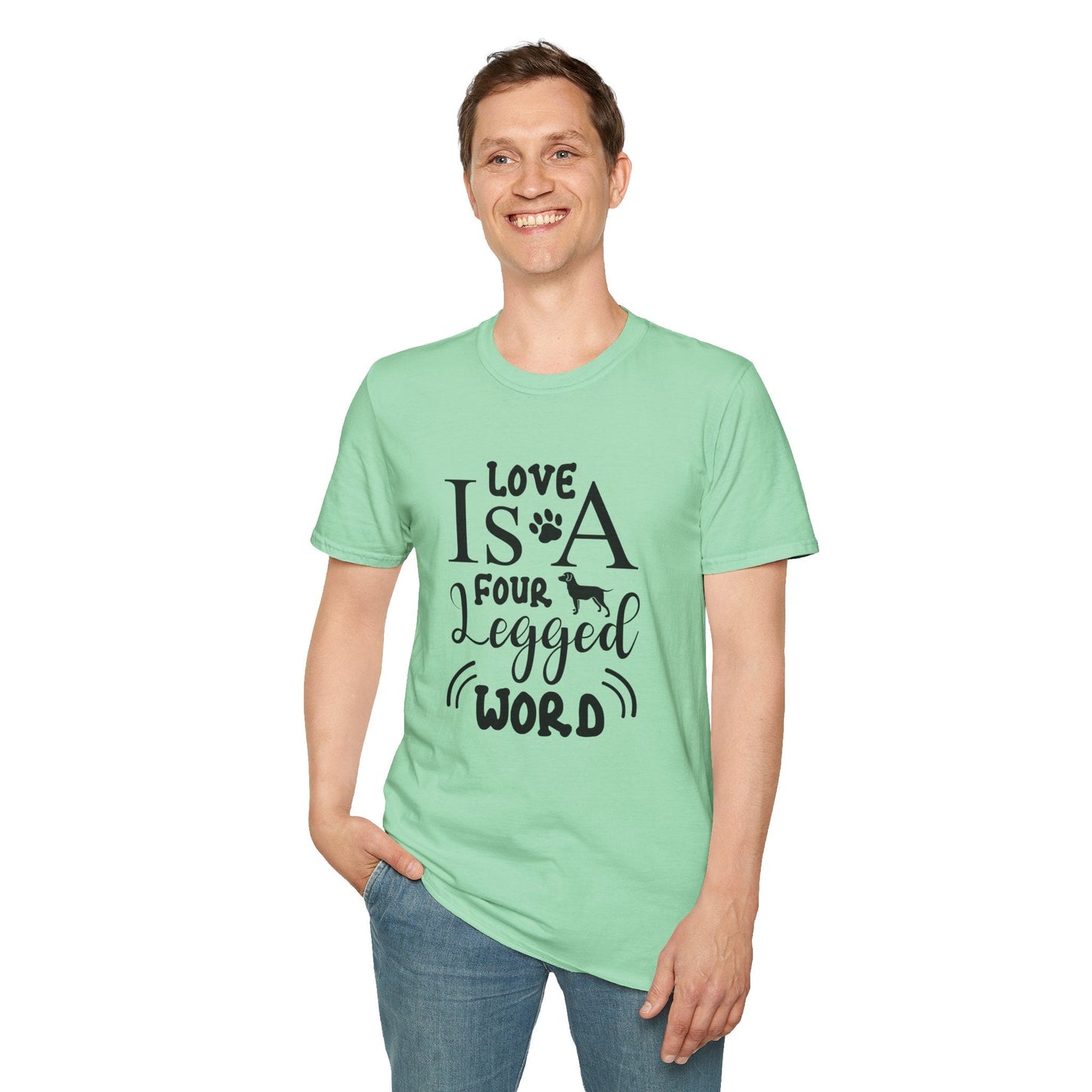 Dog Slogan T Shirts With Funny Quotes Unisex Tee Gildan Softstyle 64000 100 Percent Ring Spun Cotton