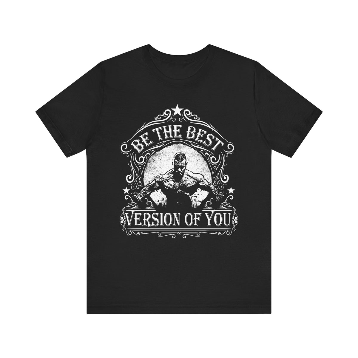 Be The Best Version Of You T-Shirt Motivational Fitness Tee