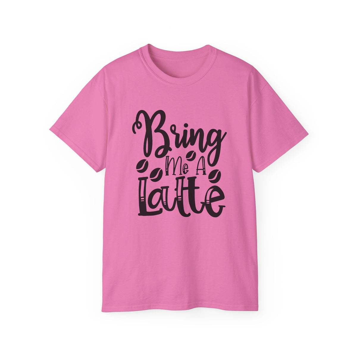 Bring Me a Latte T-Shirt | Coffee Script Typography Tee