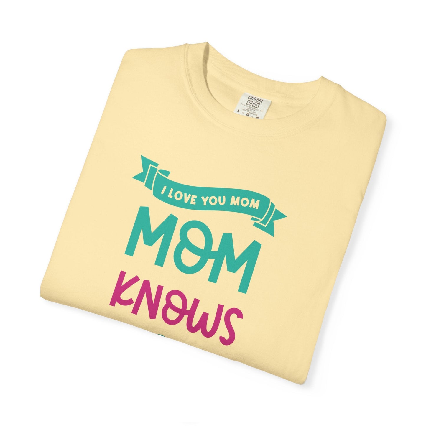 Mom T-shirt Mother's Day Mama Tee Unisex Comfort Colors Garment-Dyed Cotton h16