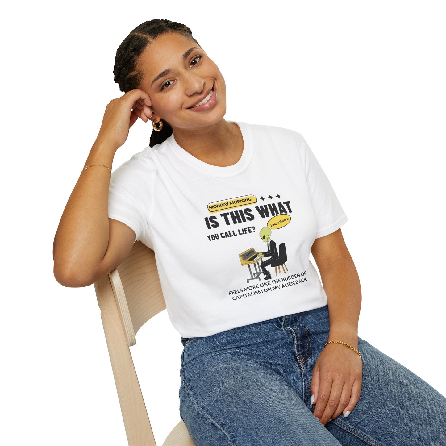 Alien at Desk TShirt  Is This What You Call Life- Funny Sarcastic Graphic Tee