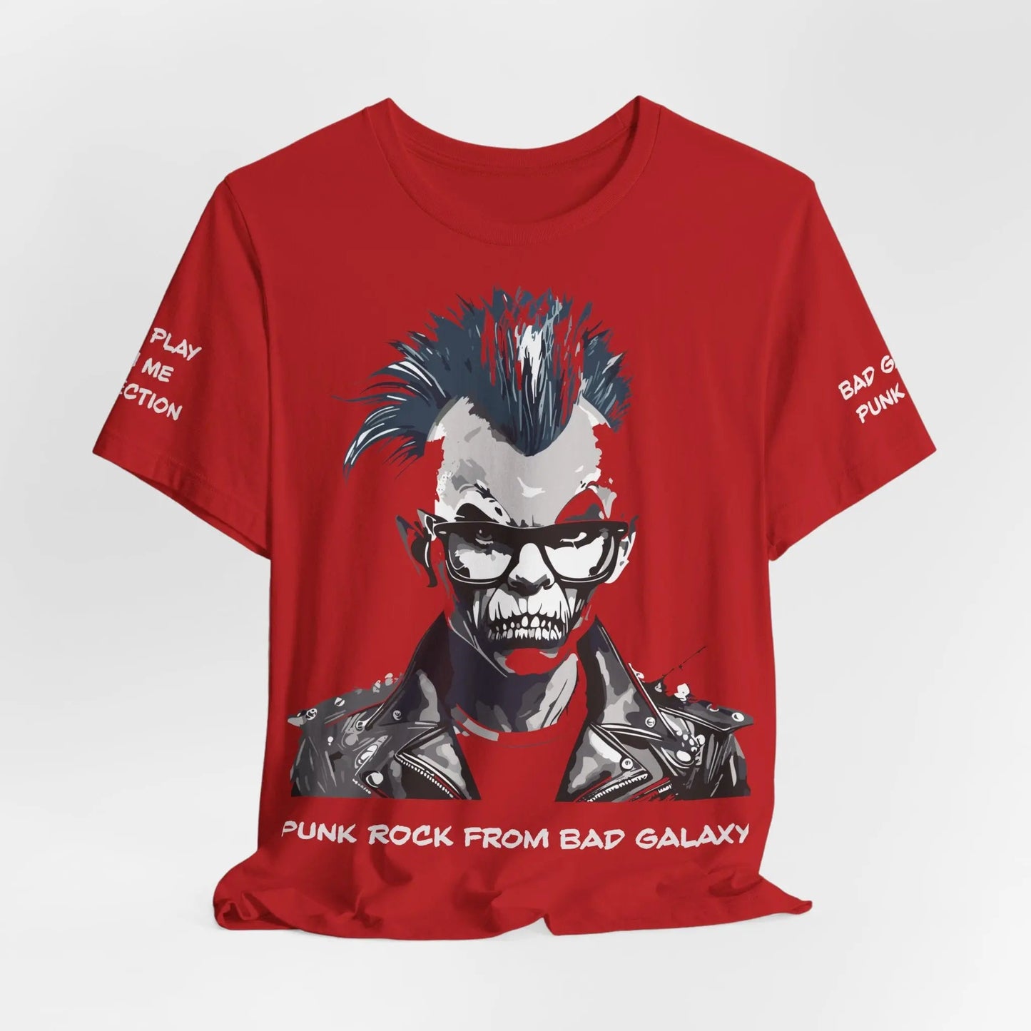 Punk Rock Tee Shirt From Bad Galaxy 100 Percent Cotton Eco Friendly Inks Made To Order USA Designed