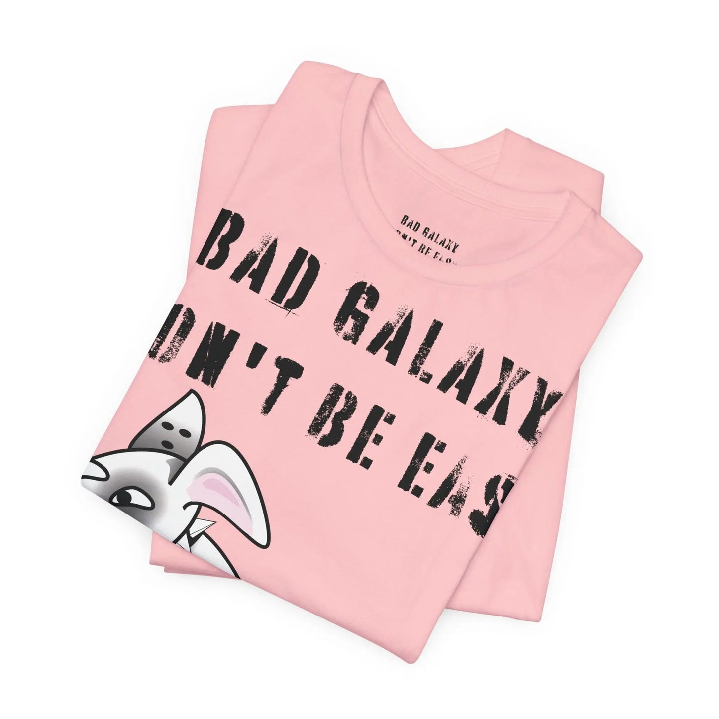 Funny Dog Tee Shirt From Bad Galaxy Made To Order 100 Percent Cotton Premium Quality