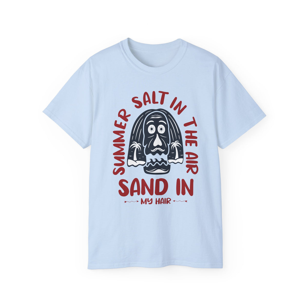 Summer Salt in the Air Sand in My Hair T-Shirt | Beach Surf Graphic Tee