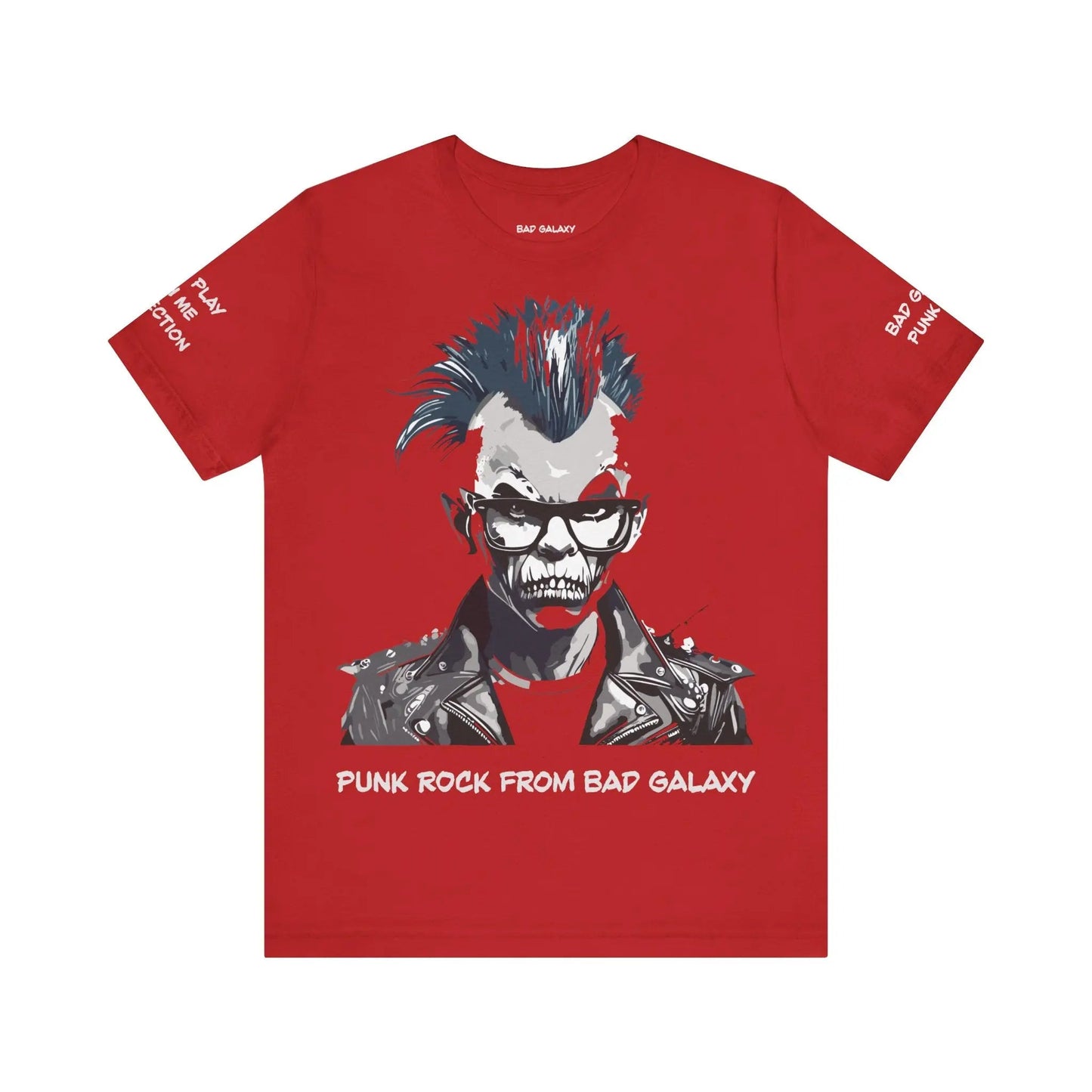 Punk Rock Tee Shirt From Bad Galaxy 100 Percent Cotton Eco Friendly Inks Made To Order USA Designed