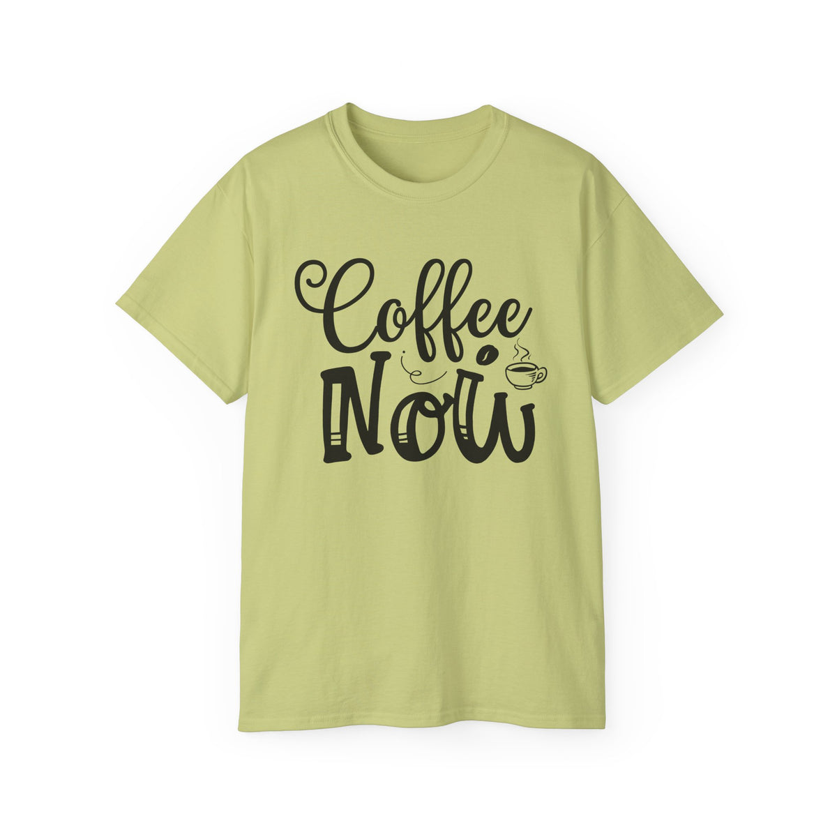 Coffee Now T-Shirt | Coffee Typography Tee, Morning Caffeine Shirt