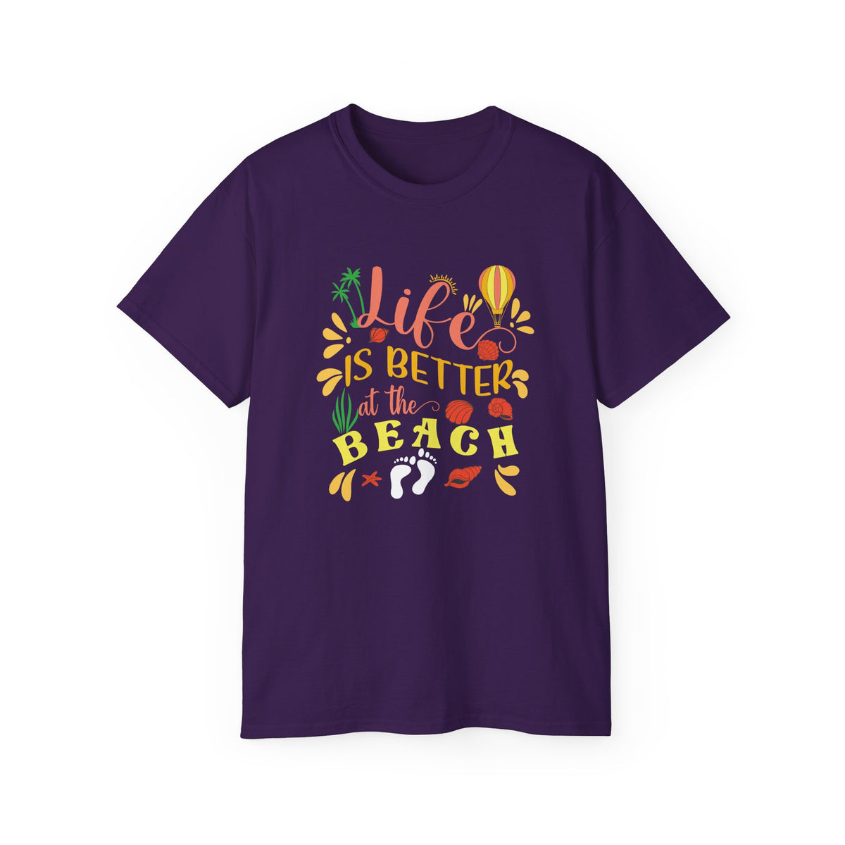 Life Is Better at the Beach T-Shirt | Beach Quote Tee, Summer Vacation Shirt