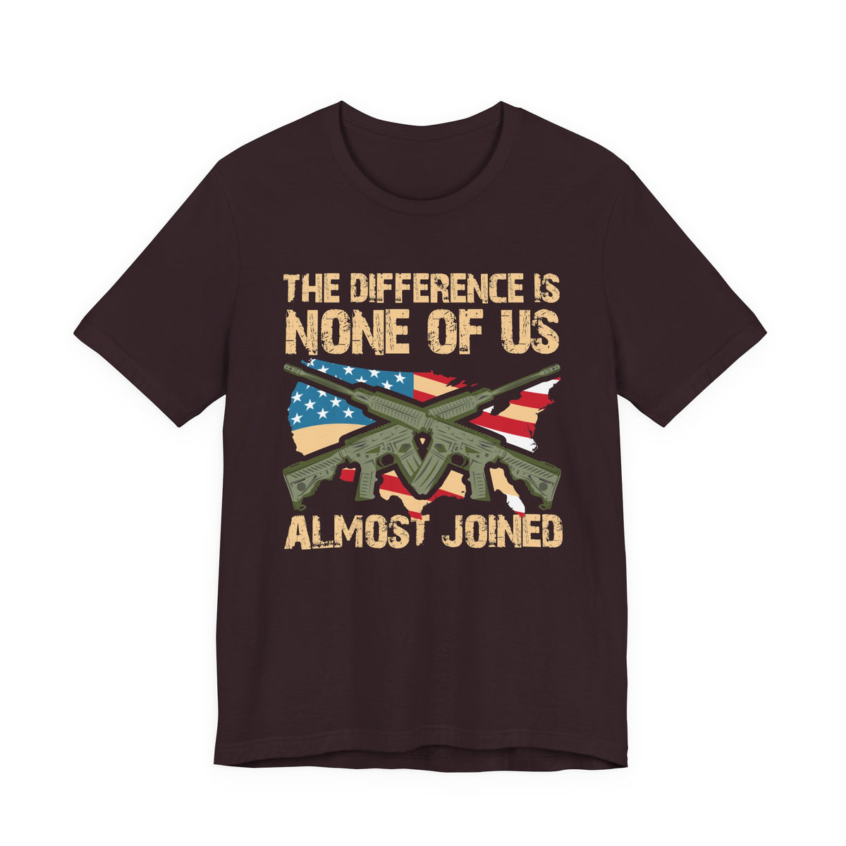 The Difference Is None Of Us Almost Joined Tee American Flag Crossed Rifles Unisex Cotton v18
