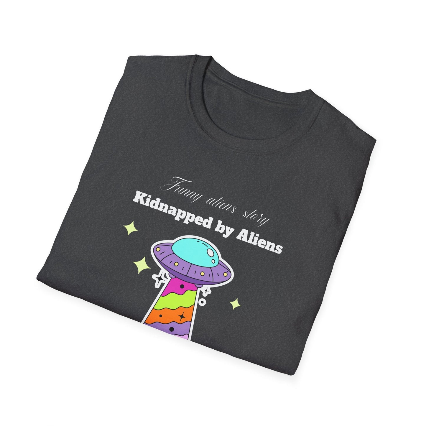 Alien Abduction TShirt Unisex Cotton Kidnapped by Aliens Cute UFO Graphic Tee